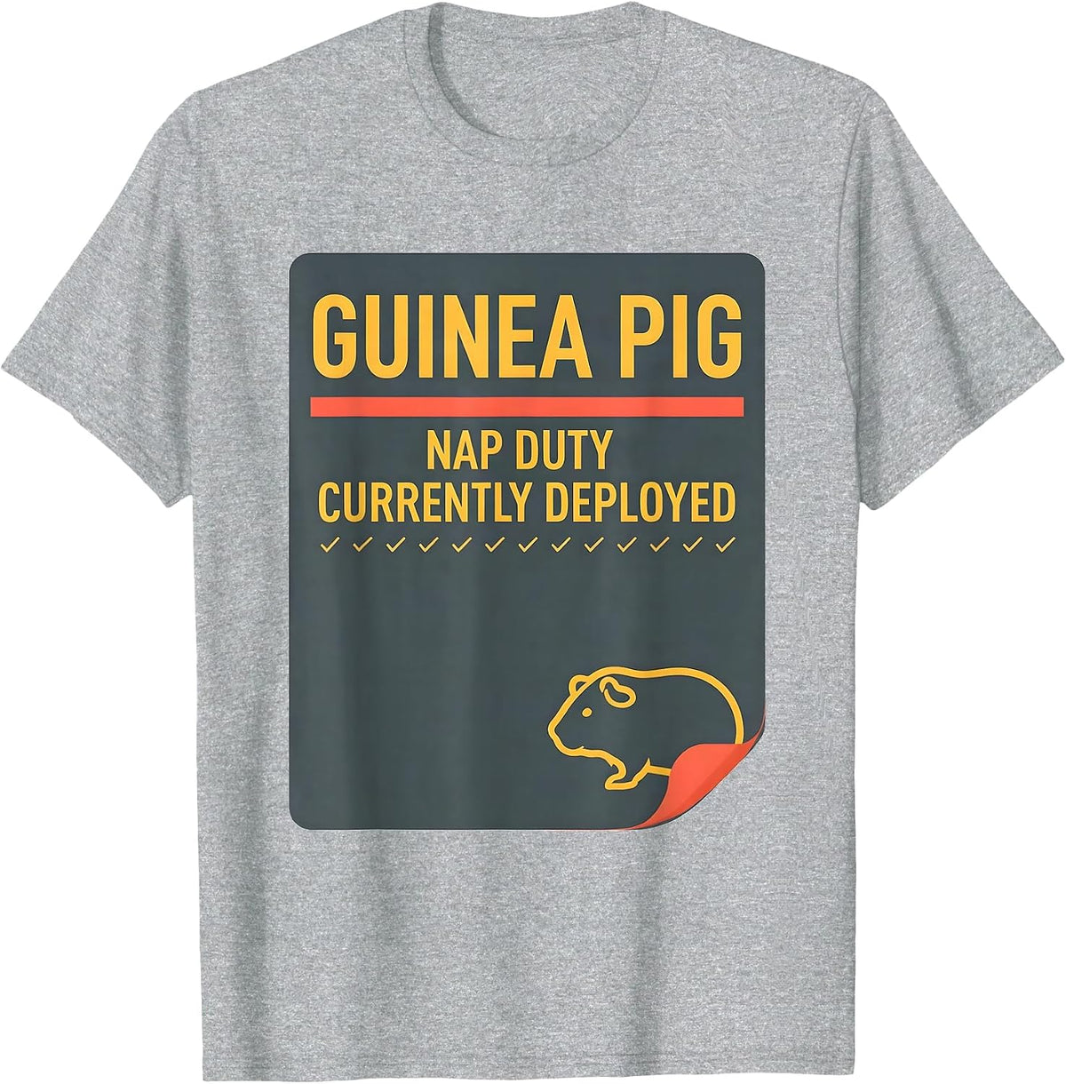 Men's Guinea Pig Nap Duty: Currently Deployed Animal Lover T-Shirt - Heather Grey