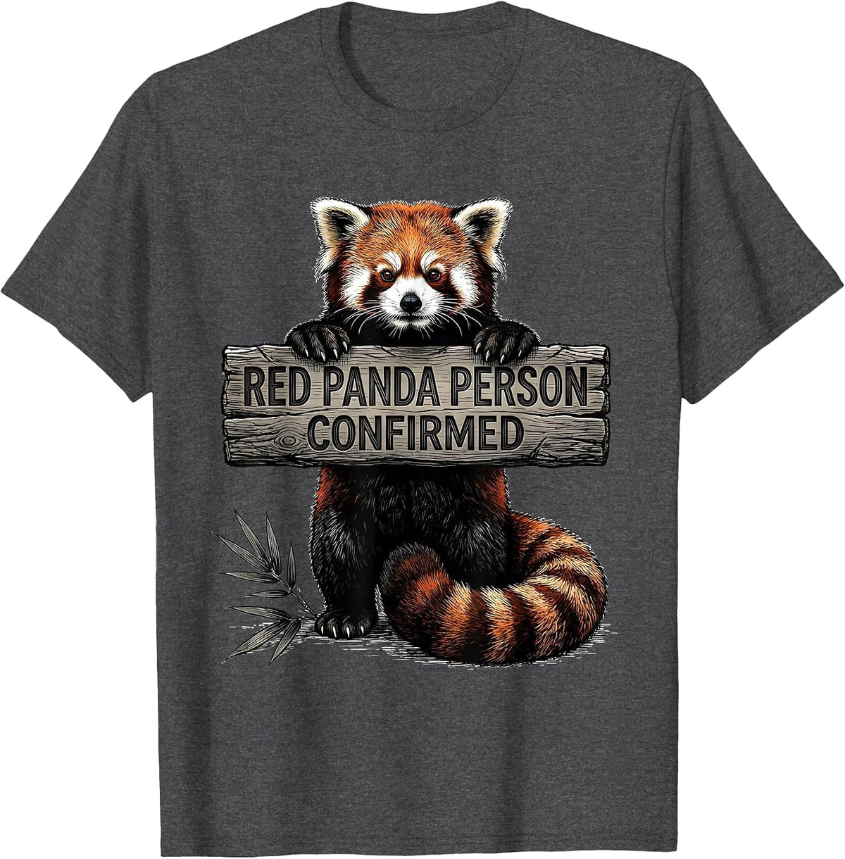 Men's Red Panda Person Confirmed Cute Humor Panda Lover Gift T-Shirt - Dark Heather Grey