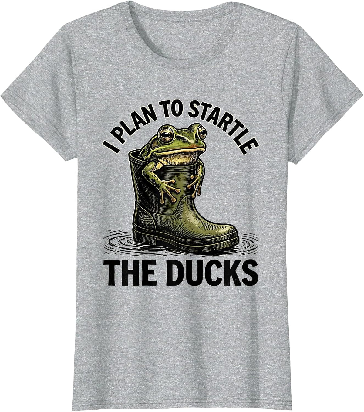 Women's I Plan To Startle The Ducks Funny Frog Meme Amphibian Lover T-Shirt - Heather Grey