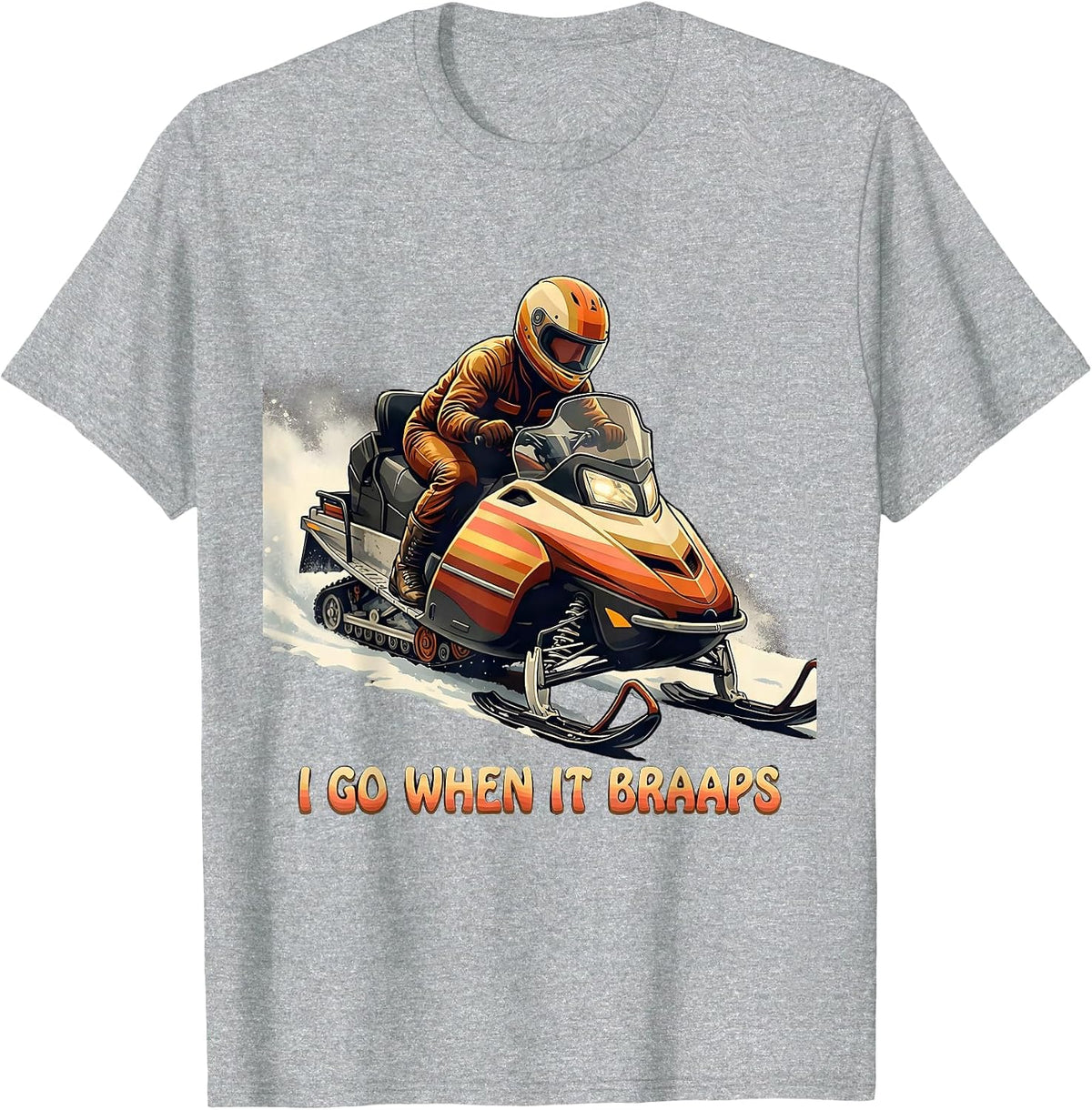 Men's I Go When It Braaps Retro 70s Snowmobiling Rider Winter T-Shirt - Heather Grey