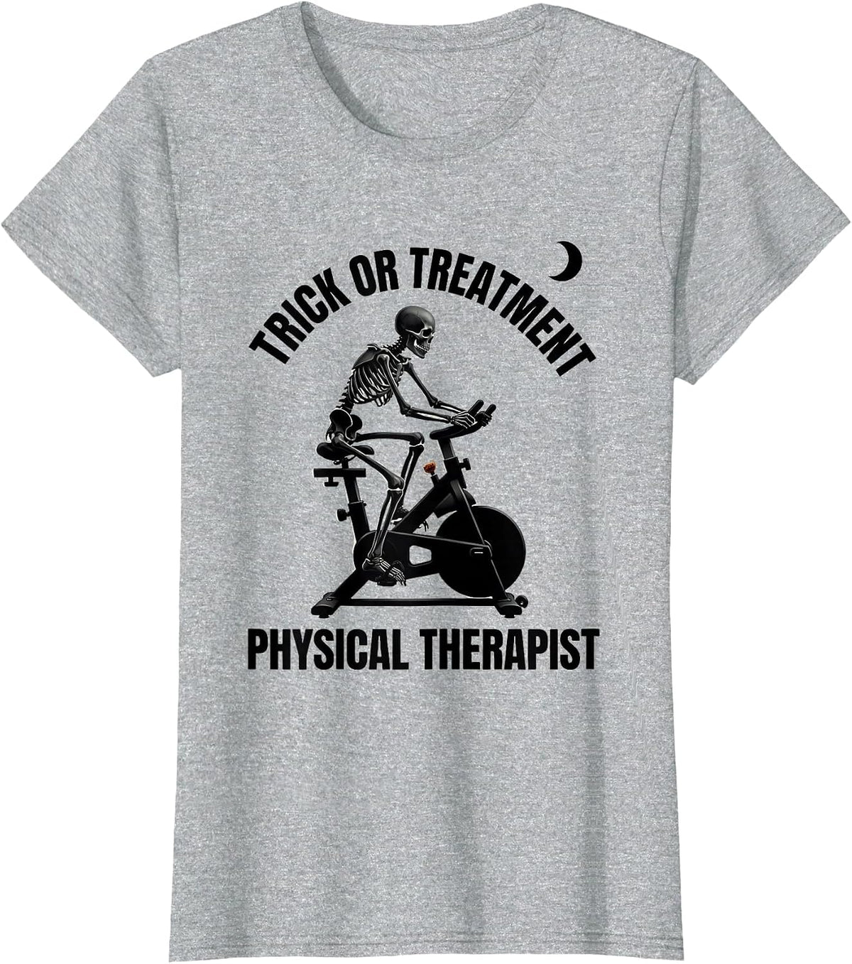 Women's Trick Or Treatment Physical Therapist Halloween PT T-Shirt - Heather Grey