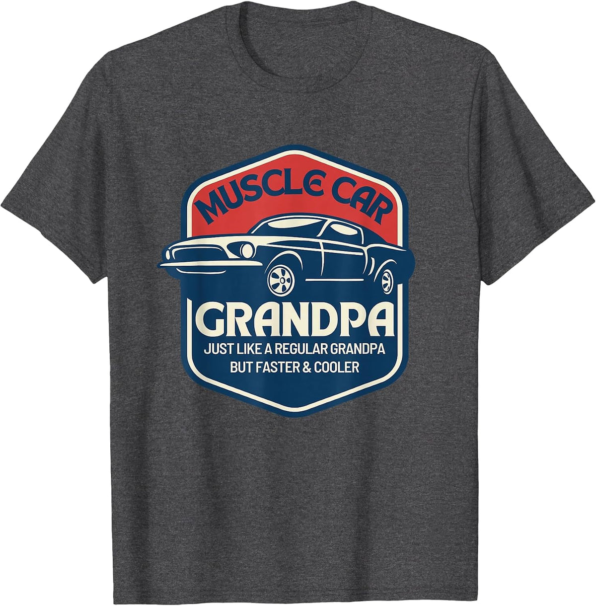 Muscle Car Grandpa Old Guys Vintage Car Lover T-Shirt - Dark Heather Grey