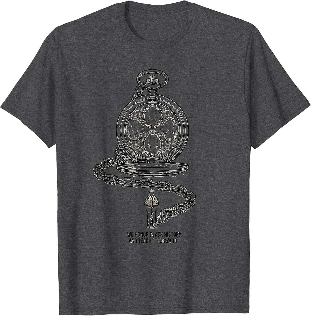 We Honor Black History And Teach It Forward Teachers T-Shirt - Dark Heather Grey