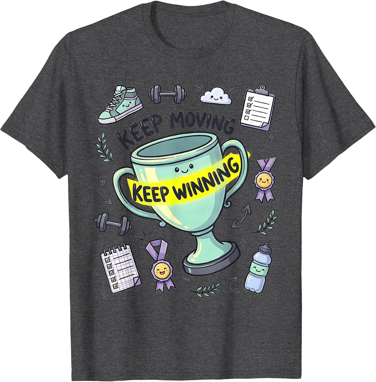 Keep Moving Keep Winning Athleisure Inspiration T-Shirt - Dark Heather Grey