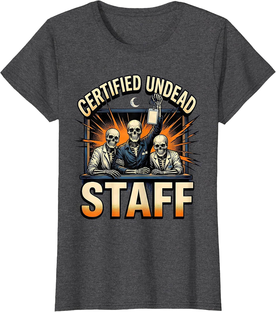 Women's Certified Undead Staff Funny Pharmacy Technician Halloween T-Shirt - Dark Heather Grey