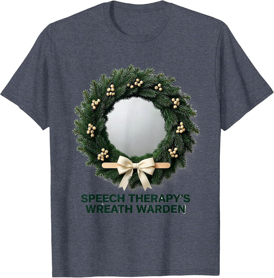 Speech Therapy's Wreath Warden Funny SLP Christmas Therapist T-Shirt - Heather Blue