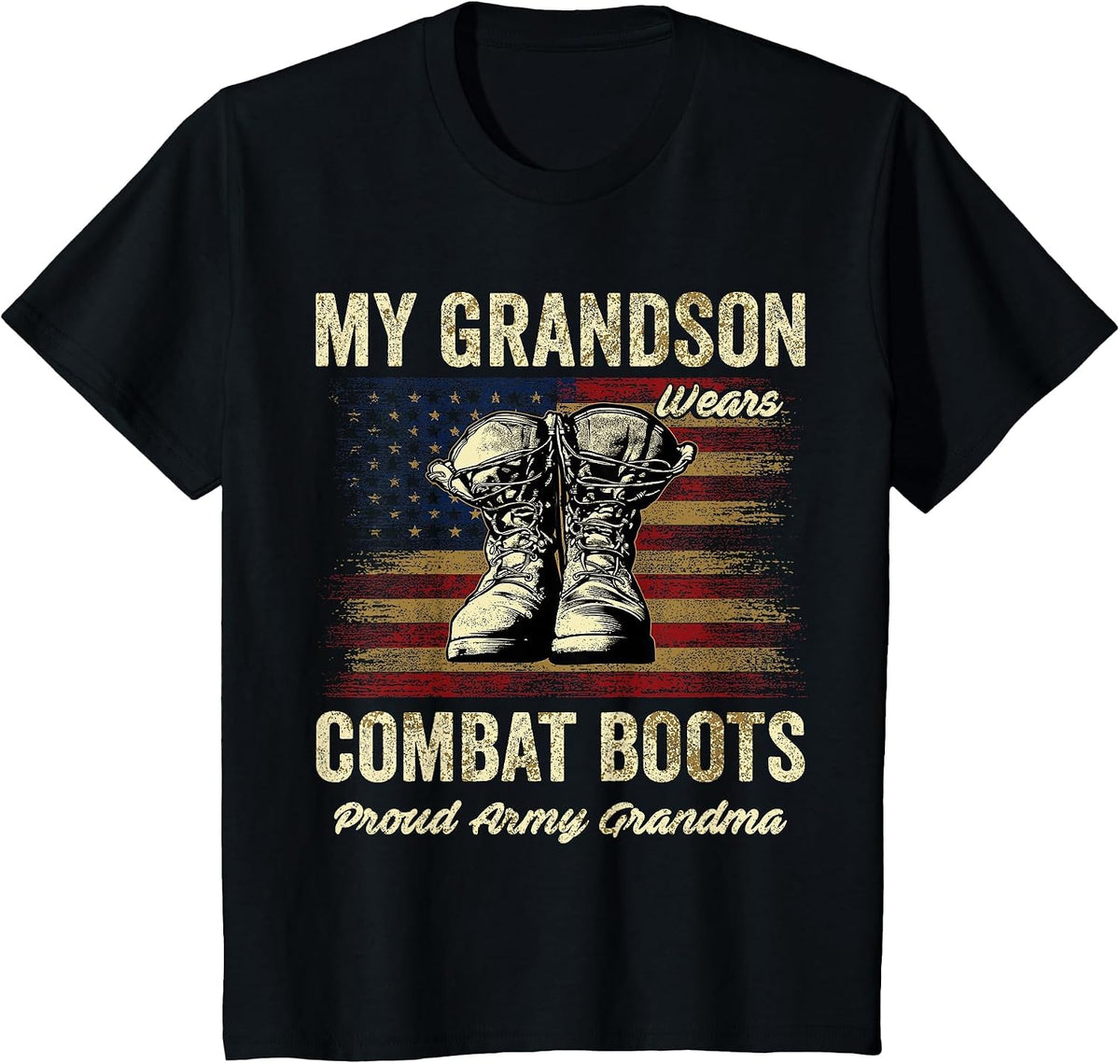 My Grandson Wears Combat Boots Proud Army Grandma Veteran T-Shirt - Black