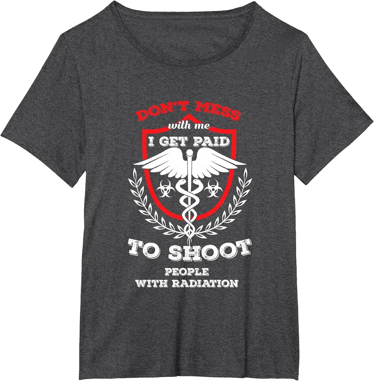 Radiology Technologist X-Ray Technician X-Ray Doctor T-Shirt - Dark Heather Grey