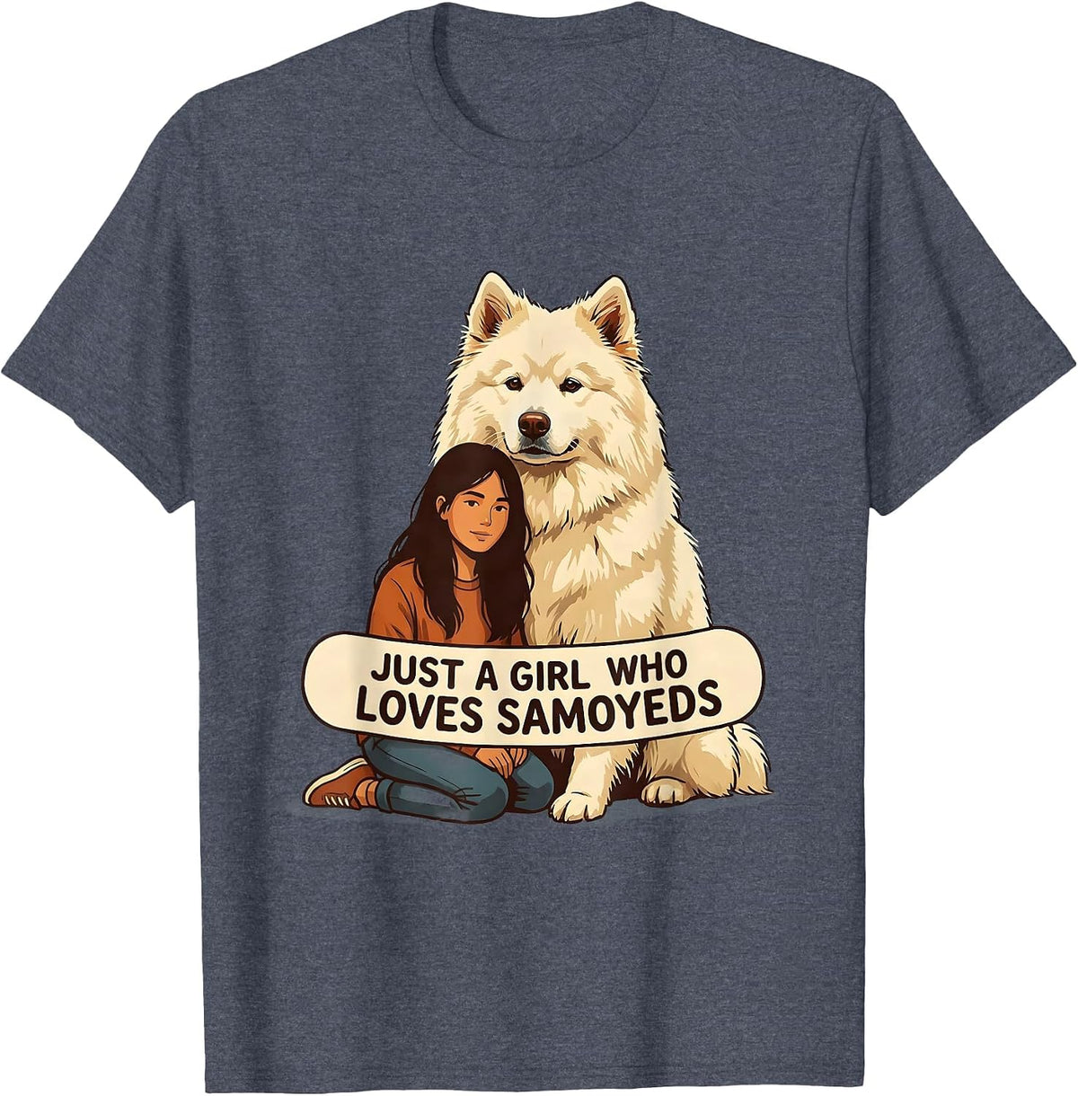 Just A Girl Who Loves Samoyeds Funny Dog Lover Breed Humor T-Shirt - Heather Blue