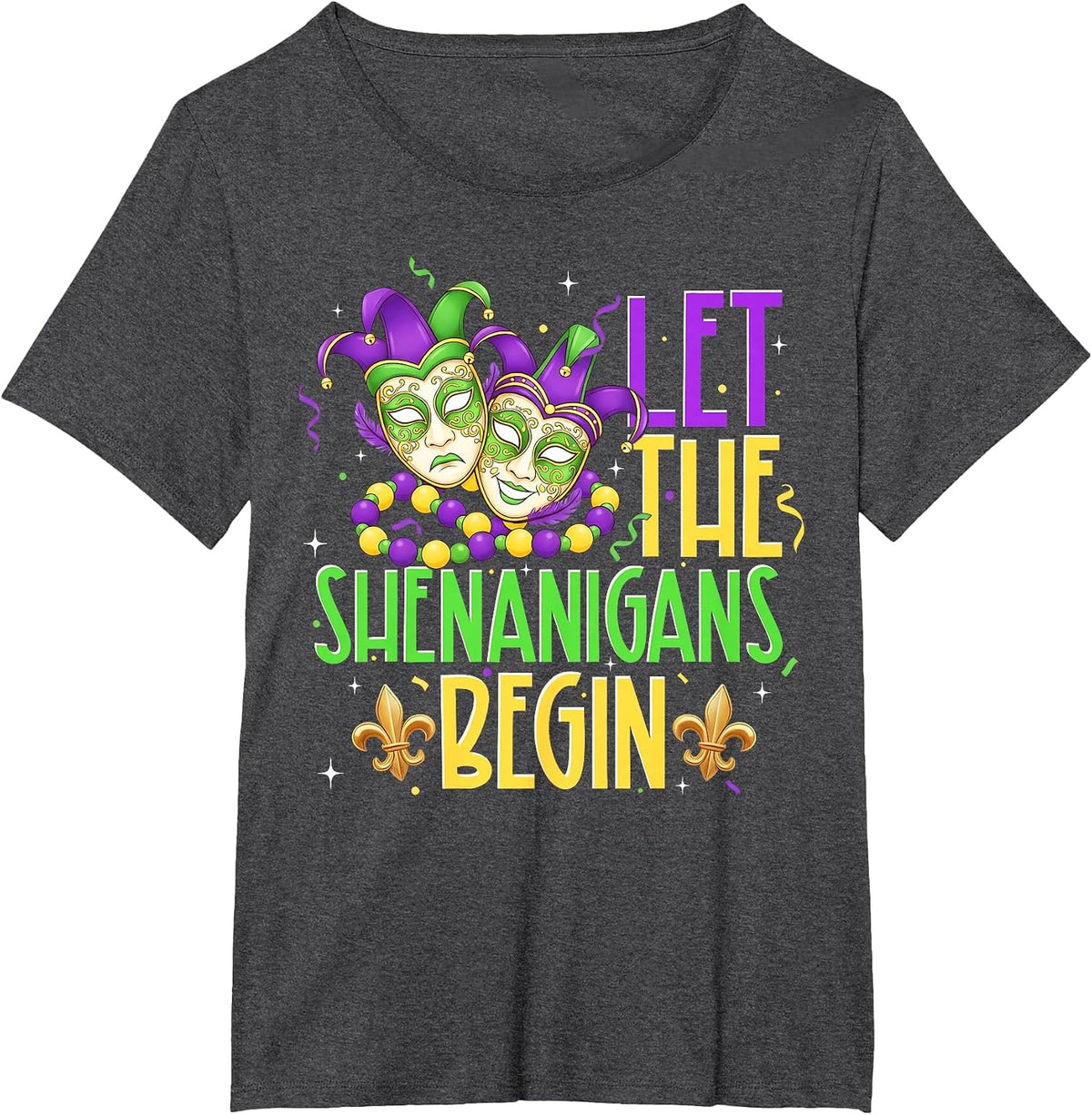 Let The Shenanigans Begin Mardi Gras Masquerade Men Women T-Shirt - Dark Heather Grey