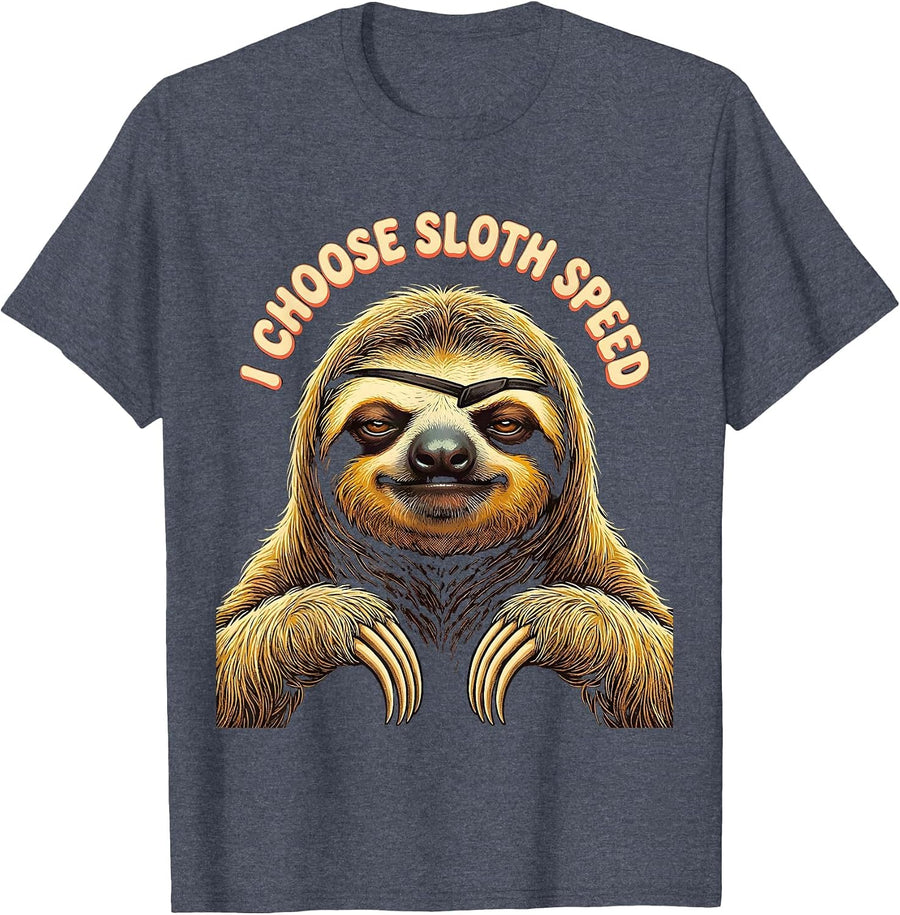 I Choose Sloth Speed Funny Sloth Lover Humor Casual T-Shirt - Heather Blue