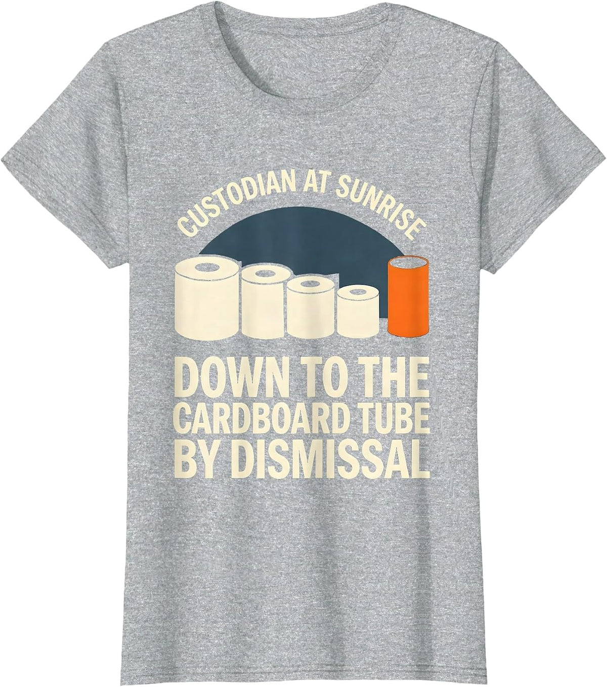 Custodian At Sunrise Down To The Cardboard Tube T-Shirt - Heather Grey