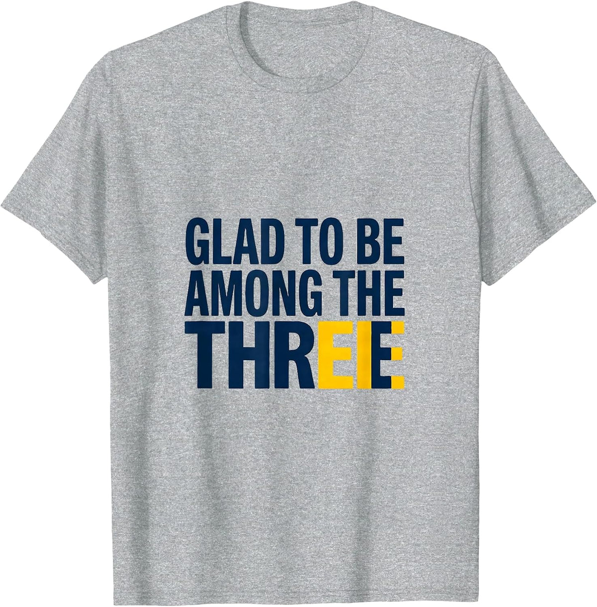 Men's Glad To Be Among The Three Minimalist Down Syndrome T-Shirt - Heather Grey