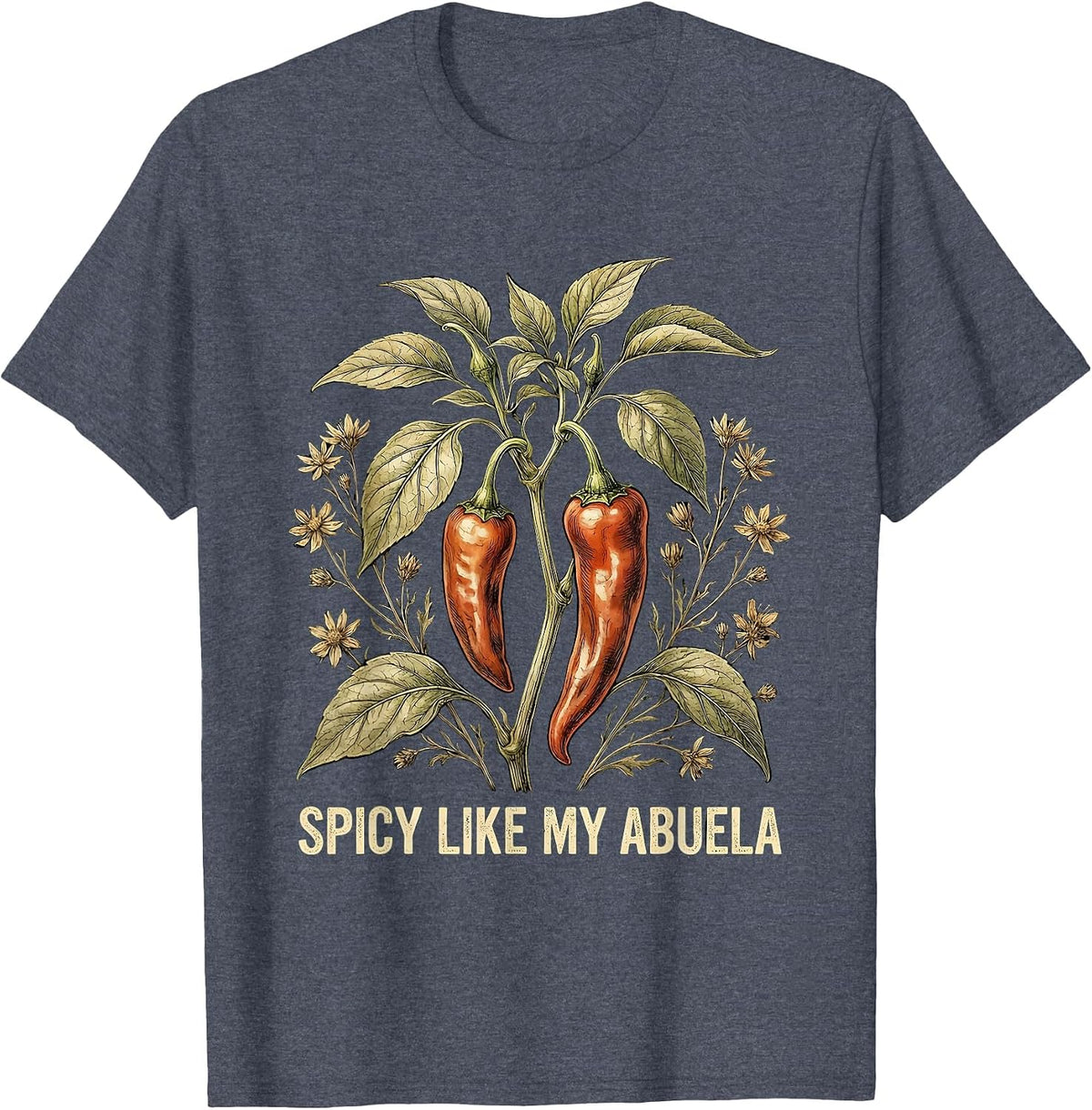 Spicy Like My Abuela Mexican Heritage Design T-Shirt - Heather Blue