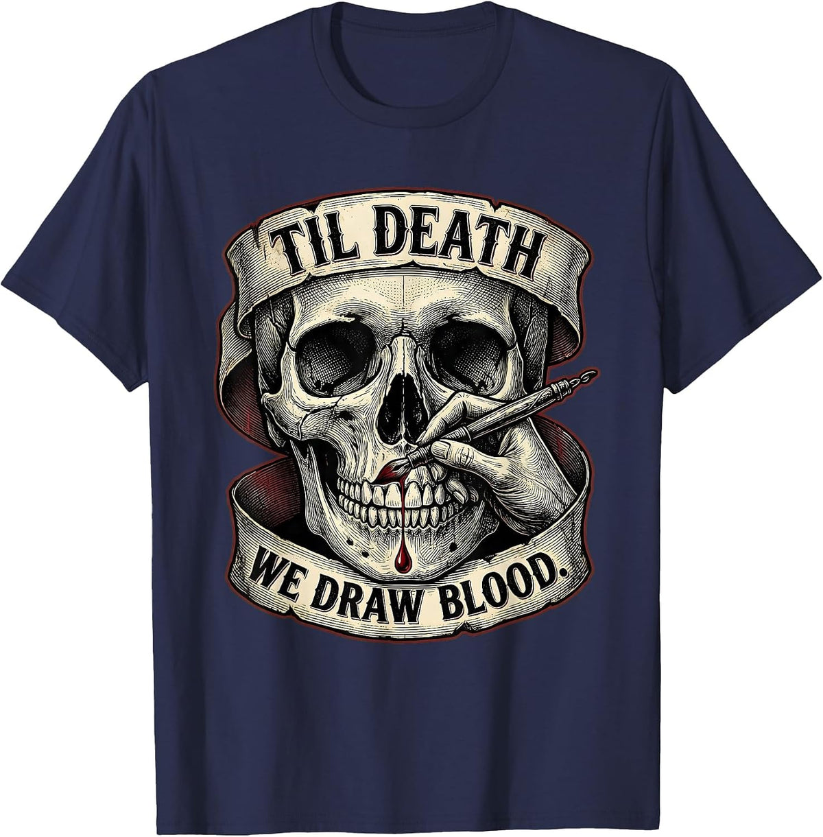 'Til Death, We Draw Blood Gothic Skull Punk Metal Dark Art T-Shirt - Navy Blue