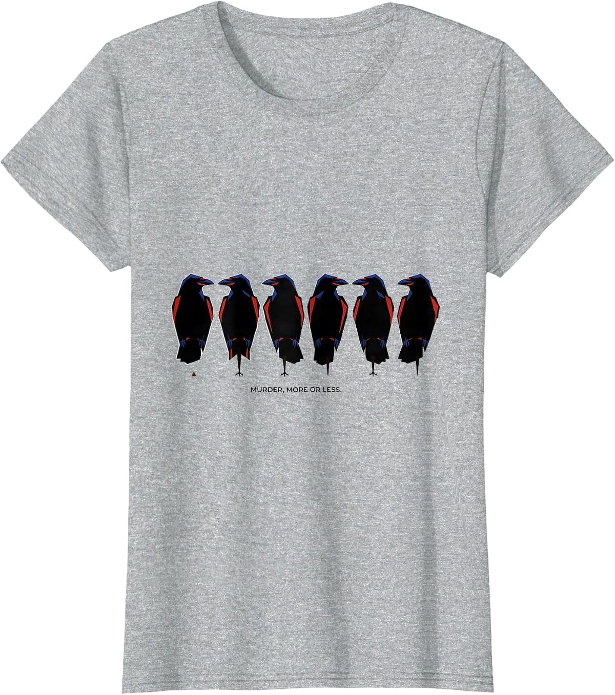 Murder, More or Less Geometric Crow Pun Bird Lover Humor T-Shirt - Heather Grey