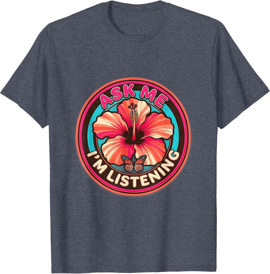 Ask Me I'm Listening Suicide Prevention Design T-Shirt - Heather Blue