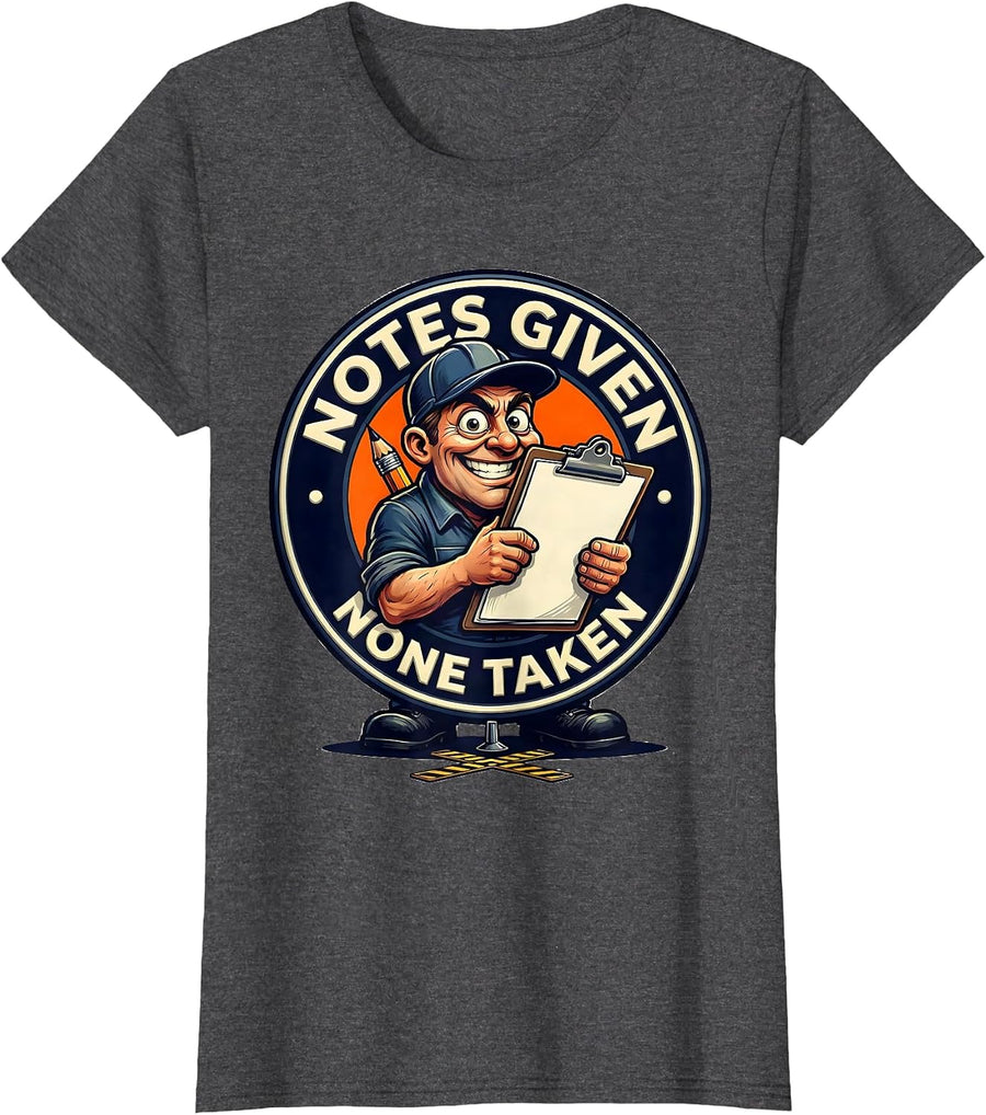 Women's Notes Given None Taken Funny Theater Kid Musical Theatre T-Shirt - Dark Heather Grey