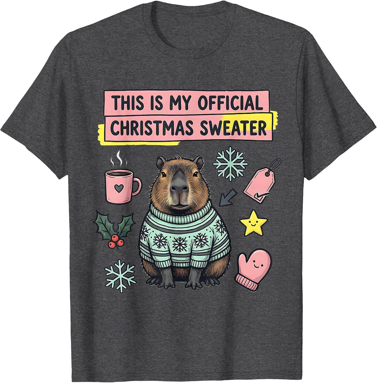 Men's This Is My Official Christmas Sweater Kawaii Doodle Capybara T-Shirt - Dark Heather Grey