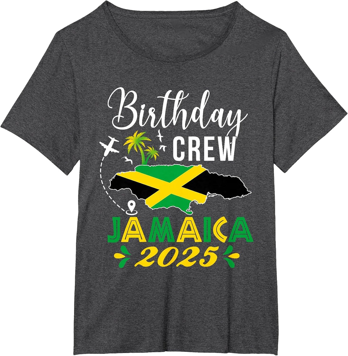 Birthday Crew Jamaica 2025 Tropical Vibe Group Matching Bday T-Shirt - Dark Heather Grey