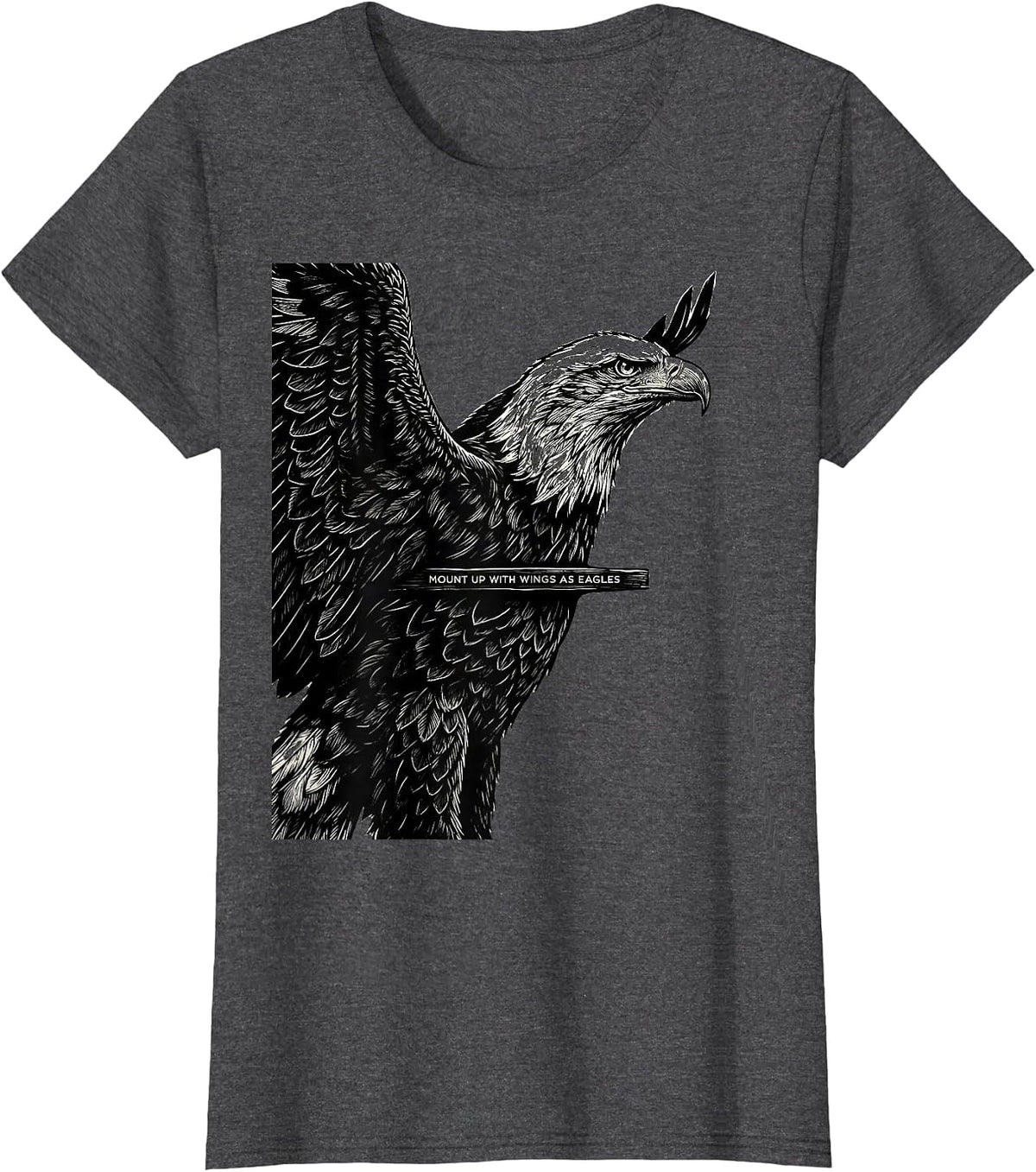 Women's Mount Up With Wings As Eagles Scratchboard Eagle Lover Faith T-Shirt - Dark Heather Grey