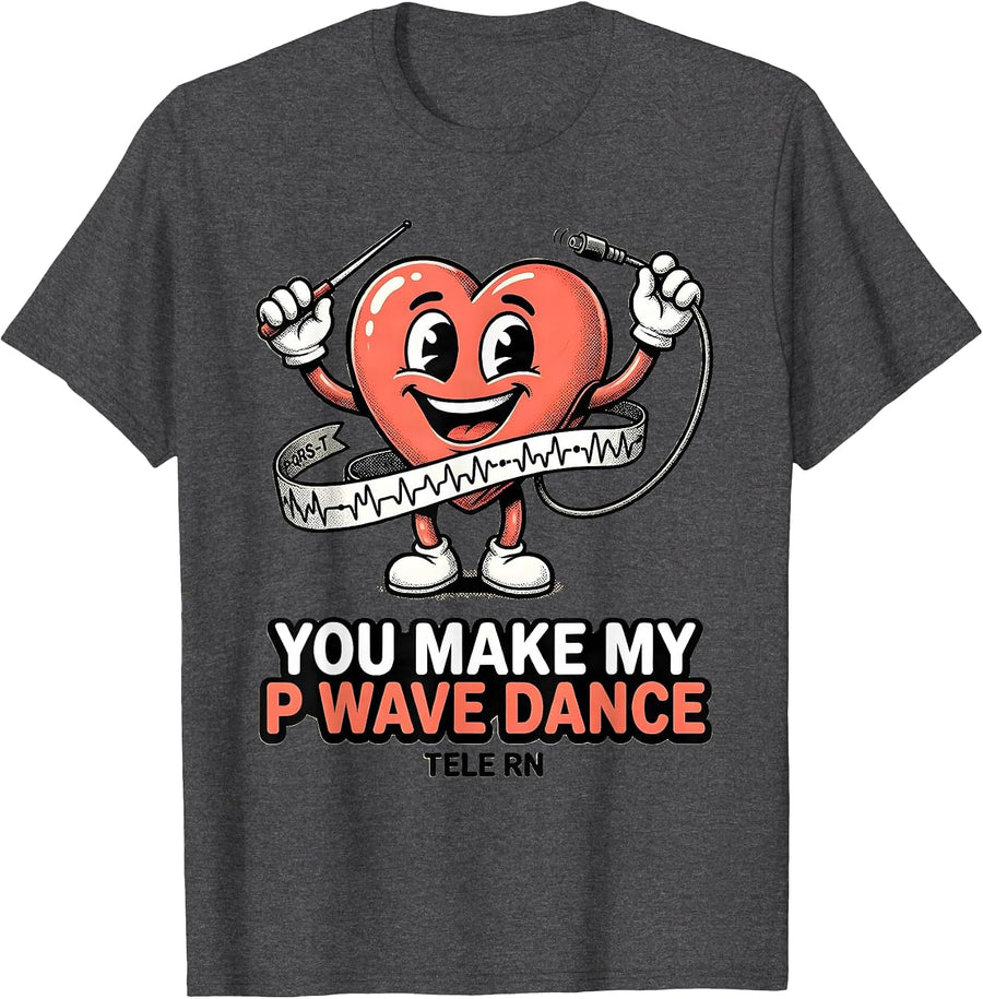 Men's You Make My P Wave Dance TELE RN Retro Cartoon Nurse T-Shirt - Dark Heather Grey