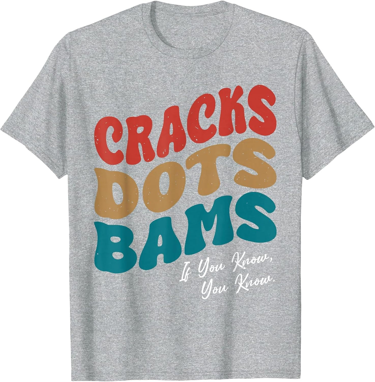 Cracks Dots Bams Mahjong Humor If You Know T-Shirt - Heather Grey