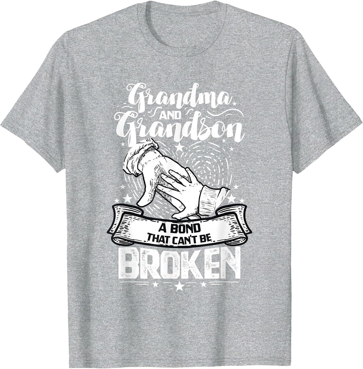 Grandma and Grandson A Bond that Can't Be Broken T-Shirt - Heather Grey