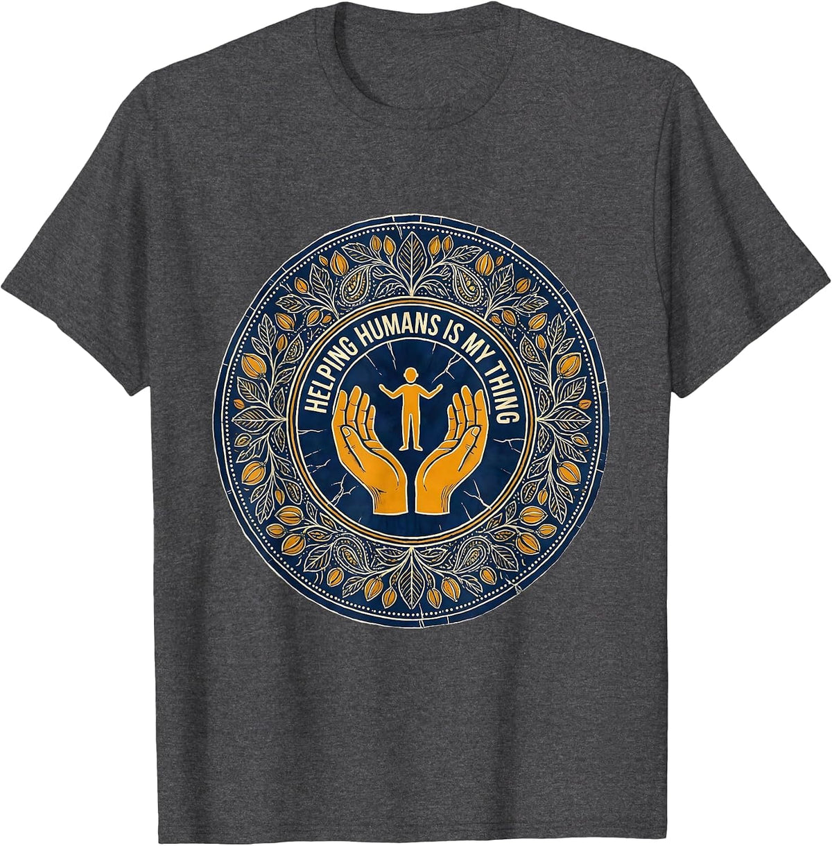 Men's Helping Humans Is My Thing Social Worker Design T-Shirt - Dark Heather Grey
