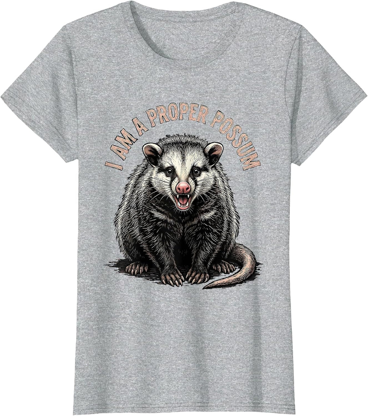 I Am A Proper Possum Funny Opossum Meme Animal Lover Humor T-Shirt - Heather Grey