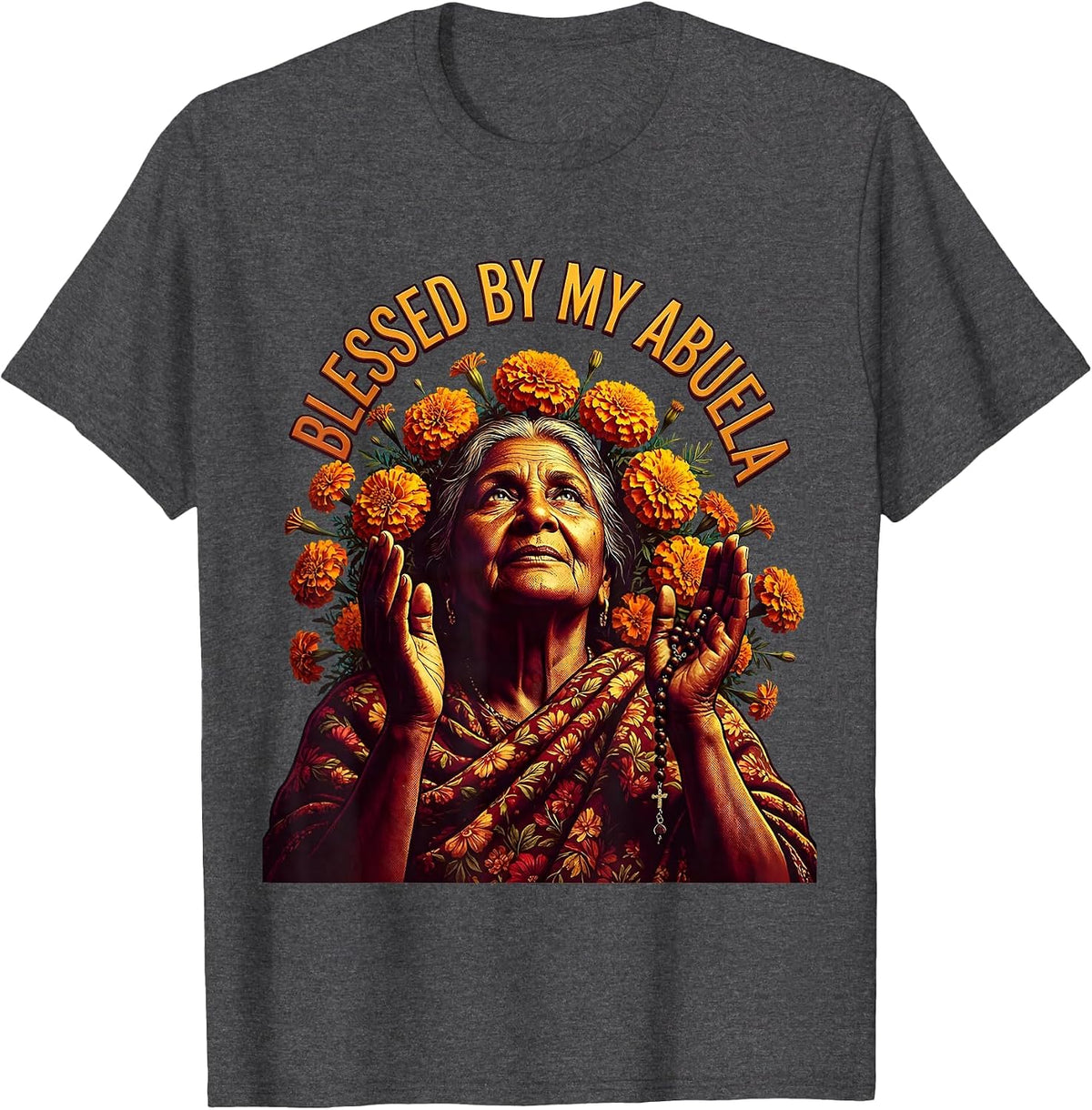 Blessed By My Abuela Hispanic Heritage Design T-Shirt - Dark Heather Grey