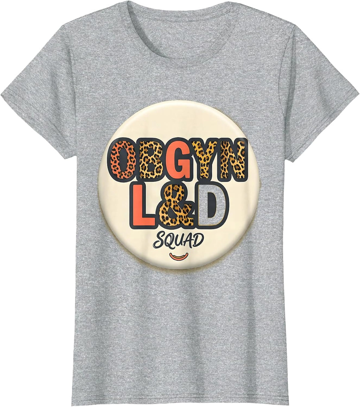 Women's OBGYN L&D Squad Funny OB GYN Nurse OB Tech Gag Gift T-Shirt - Heather Grey