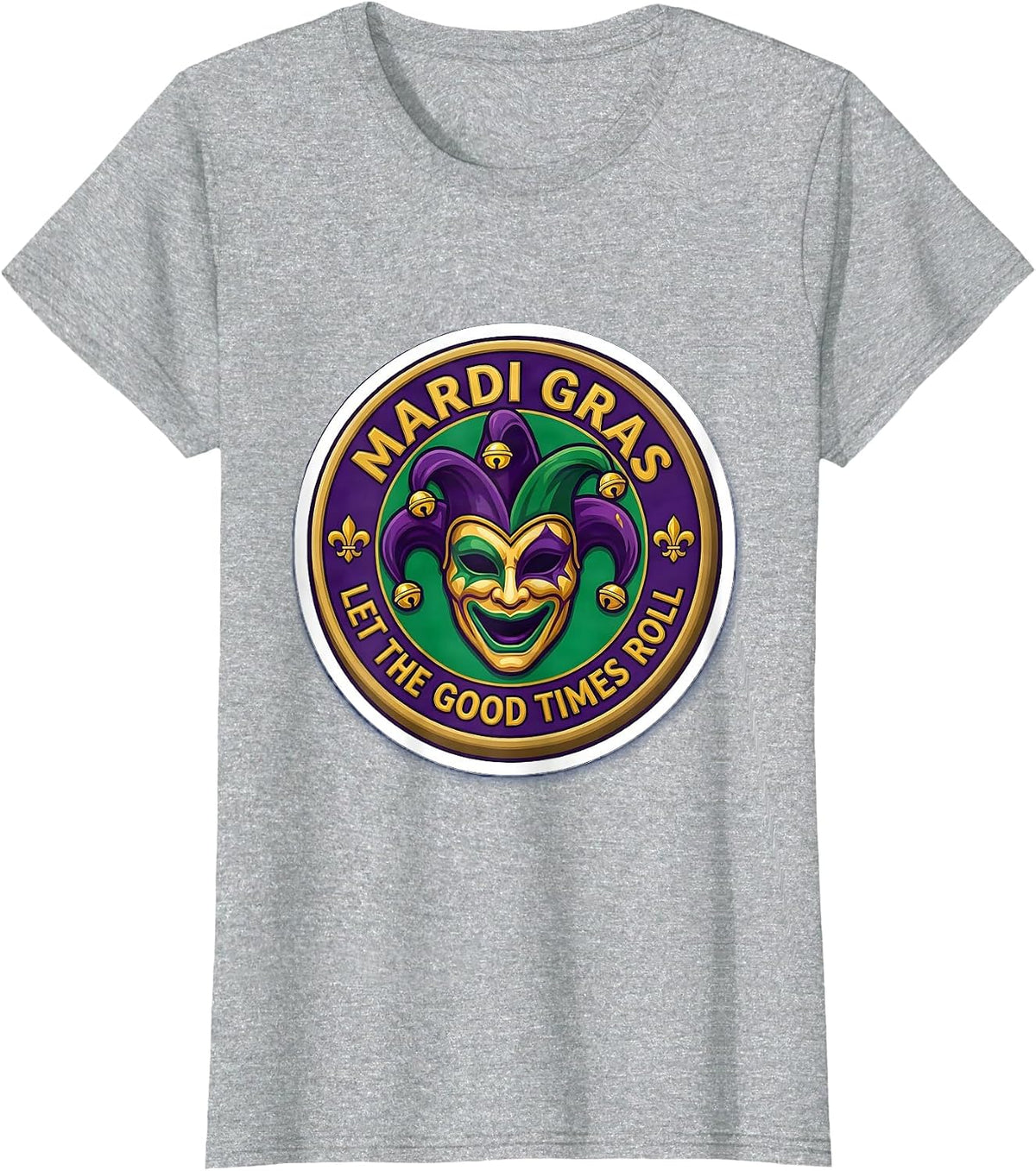 Let the Good Times Roll Mardi Gras Design T-Shirt - Heather Grey