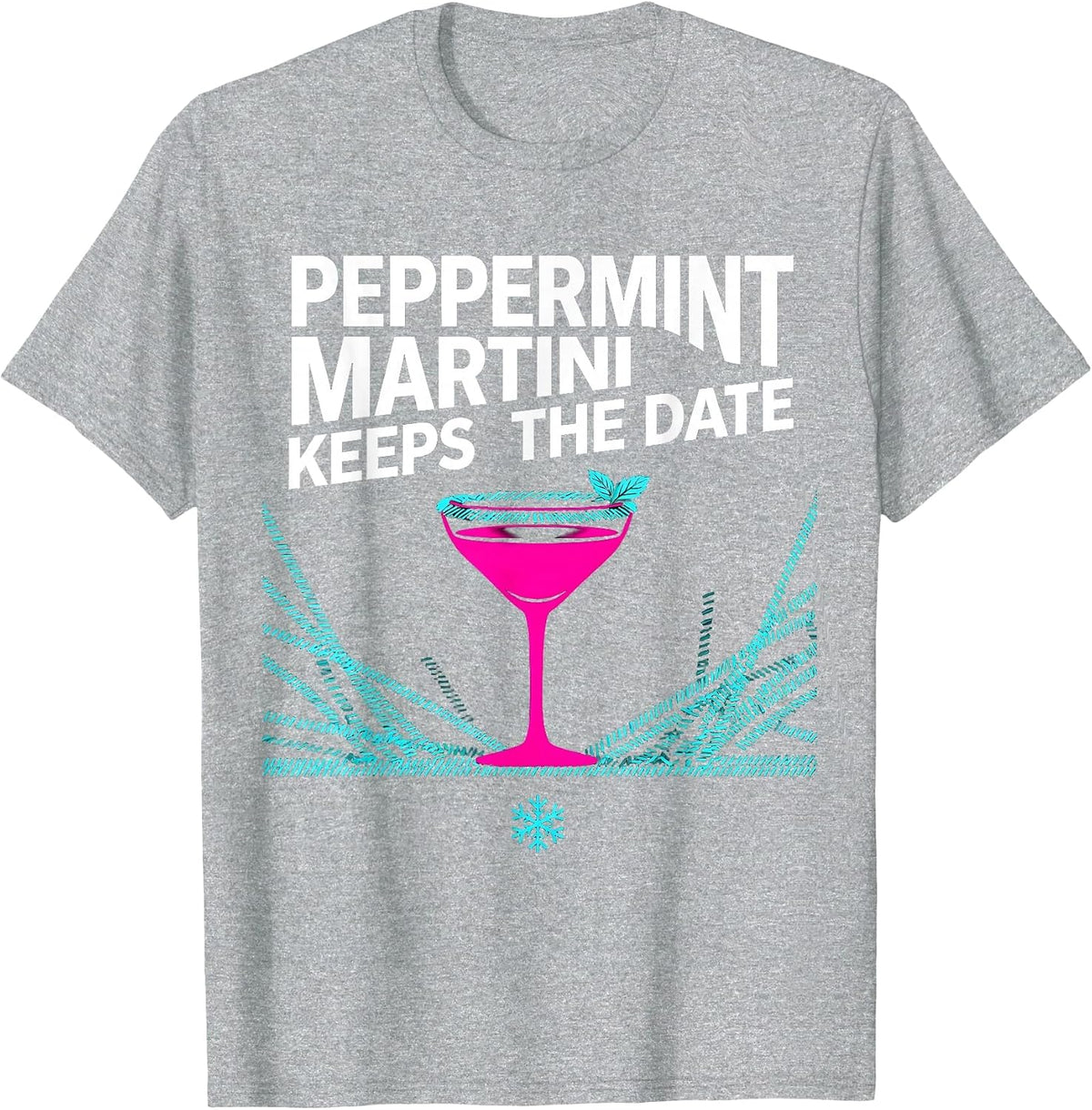Men's Peppermint Martini Keeps The Date Funny Christmas Cocktail T-Shirt - Heather Grey