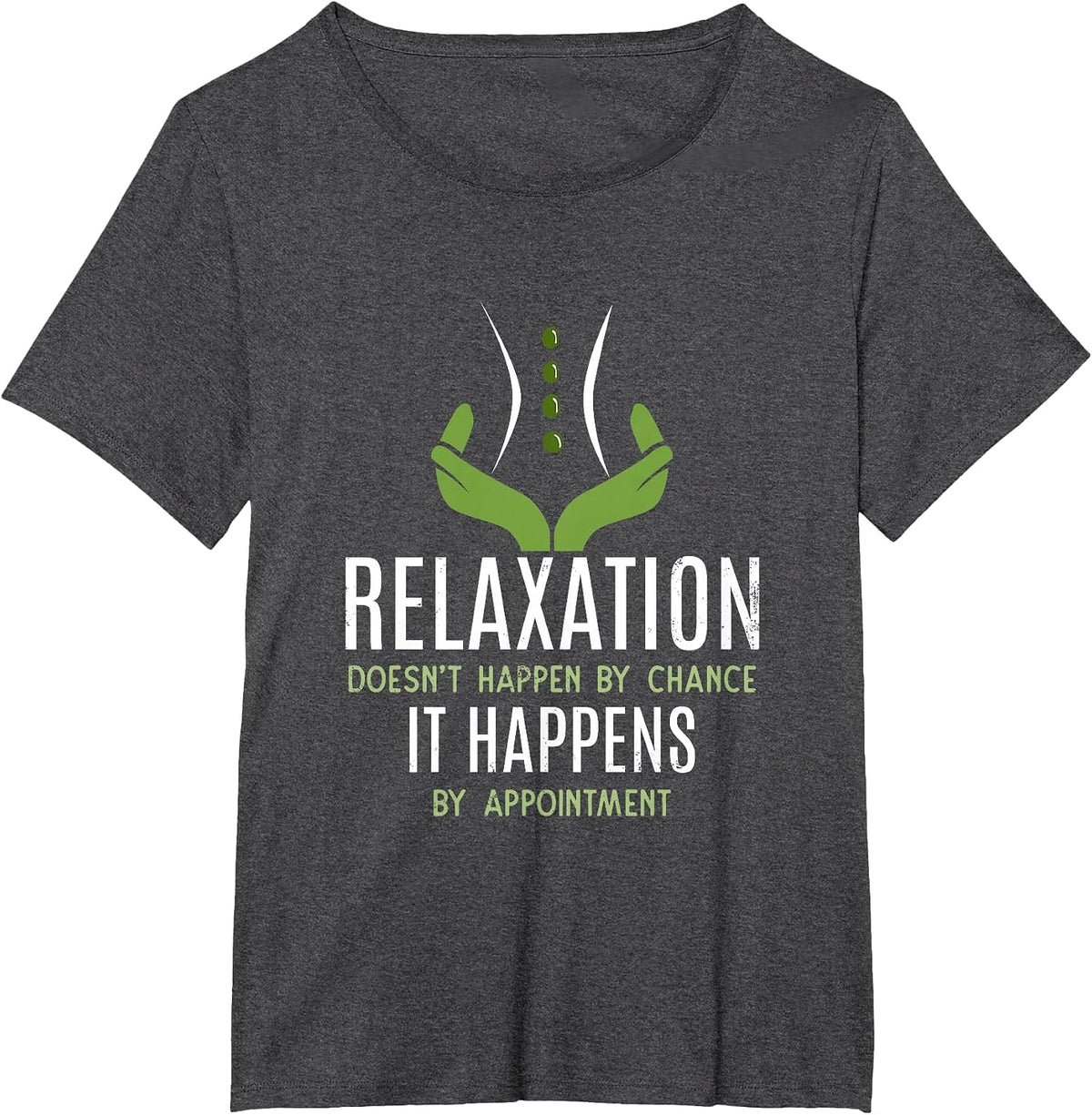 Funny Massage Therapist - Relaxation Happens T-Shirt - Dark Heather Grey