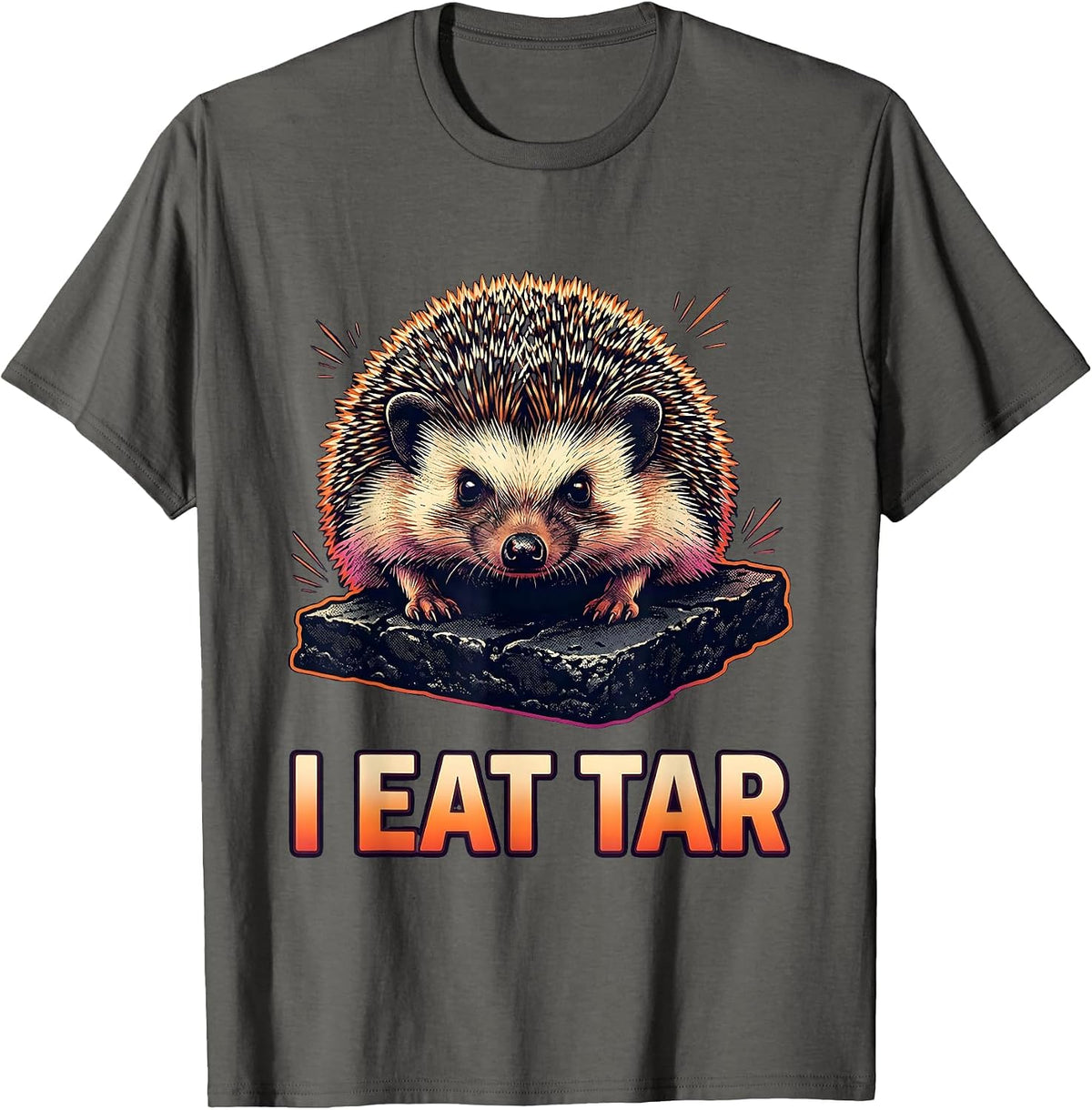 I Eat Tar Funny Hedgehog Meme Absurdist Internet Humor T-Shirt - Asphalt Grey