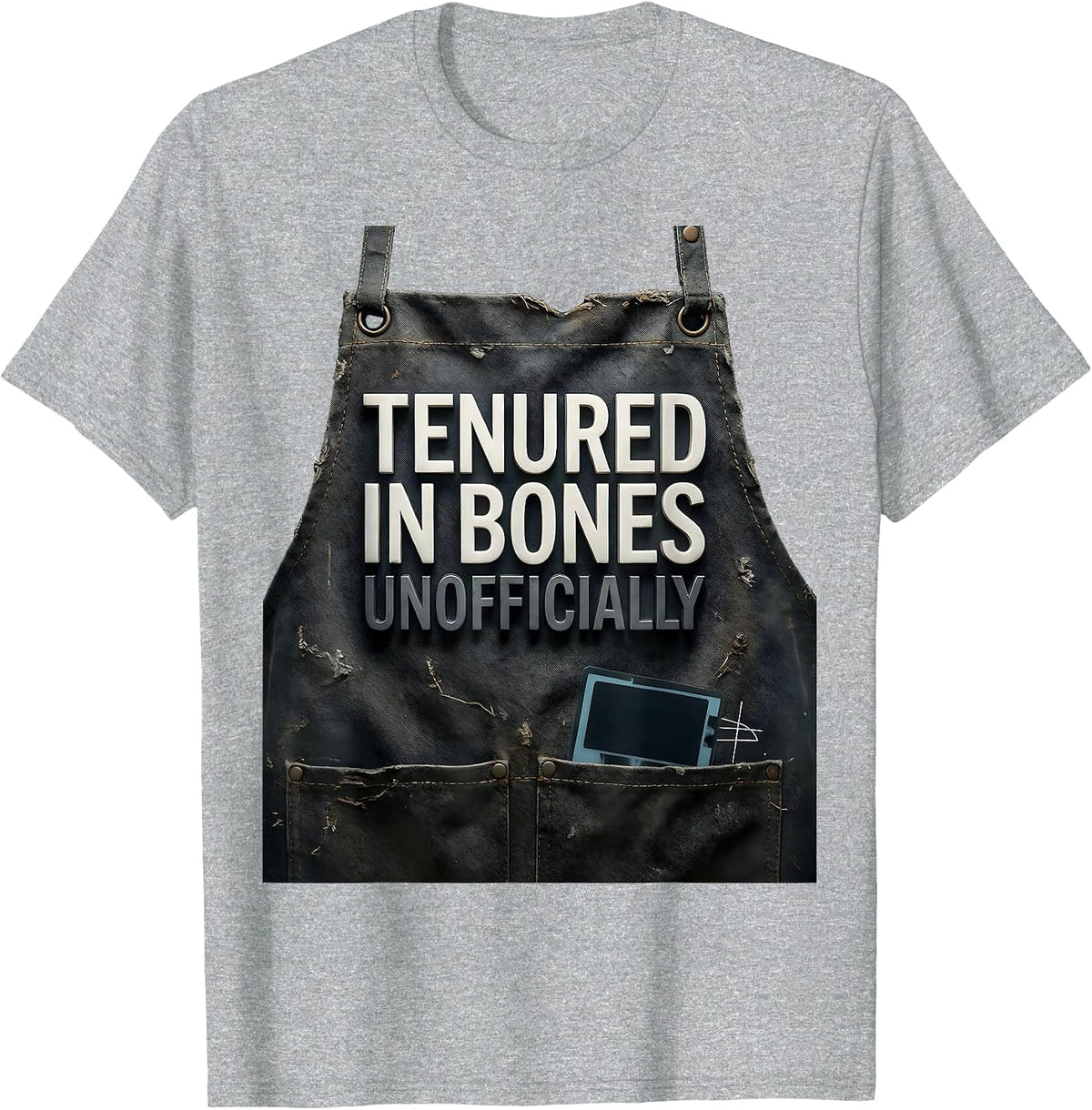 Men's Tenured In Bones Unofficially Funny Radiology Tech Halloween T-Shirt - Heather Grey