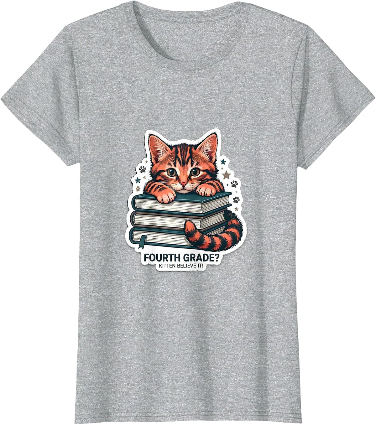 Women's Fourth Grade Kitten Believe It Cute Girls Back to School T-Shirt - Heather Grey