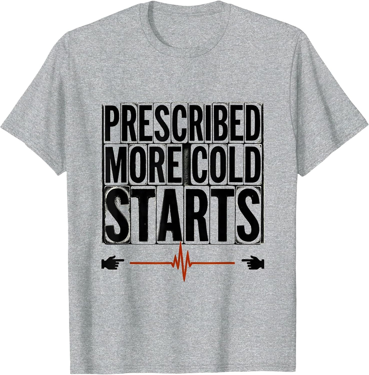 Men's More Cold Starts Wood Type Letterpress Car Guy Auto Mechanic T-Shirt - Heather Grey