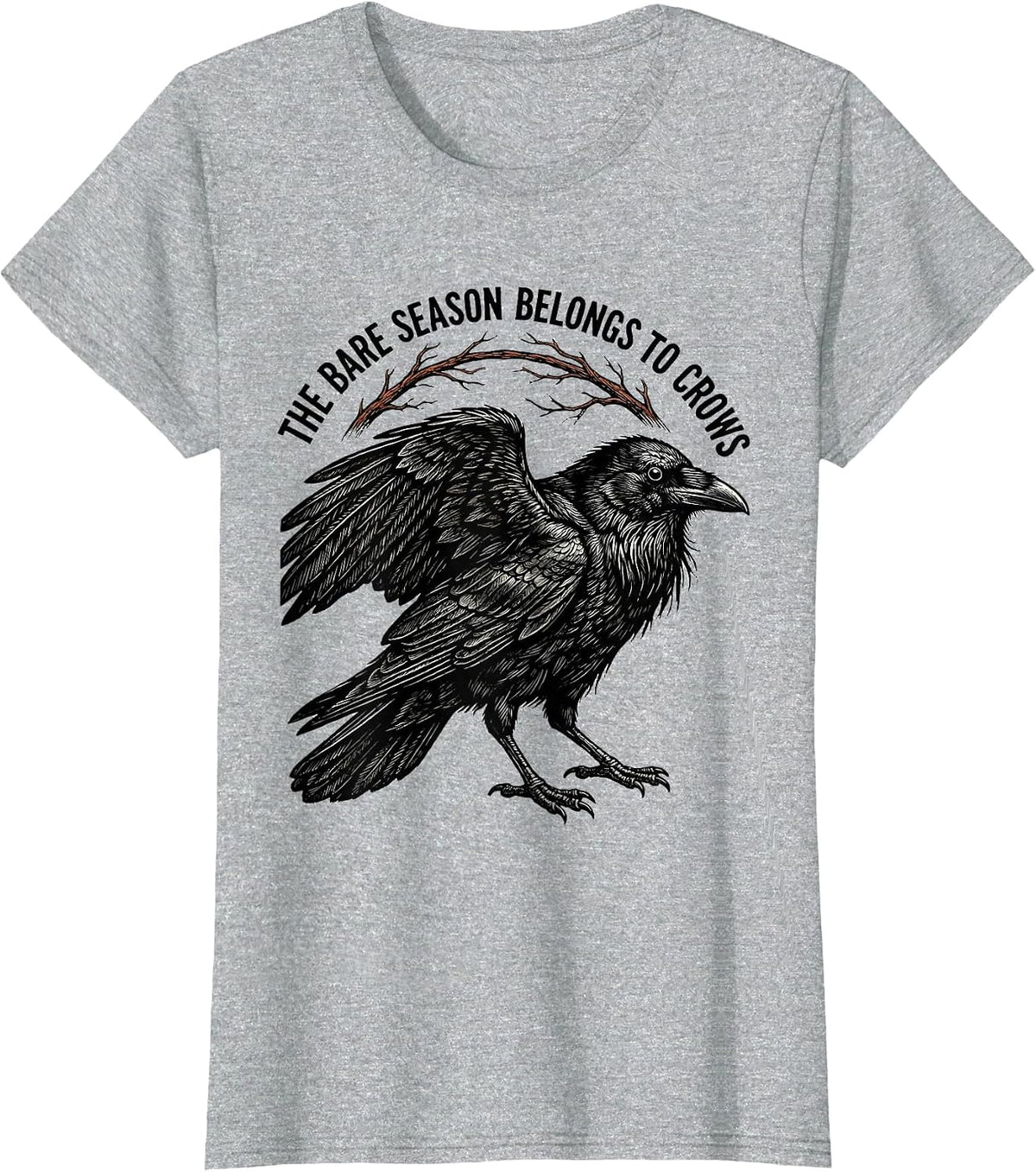 Women's The Bare Season Belongs To Crows Gothic Nature Bird Lover T-Shirt - Heather Grey