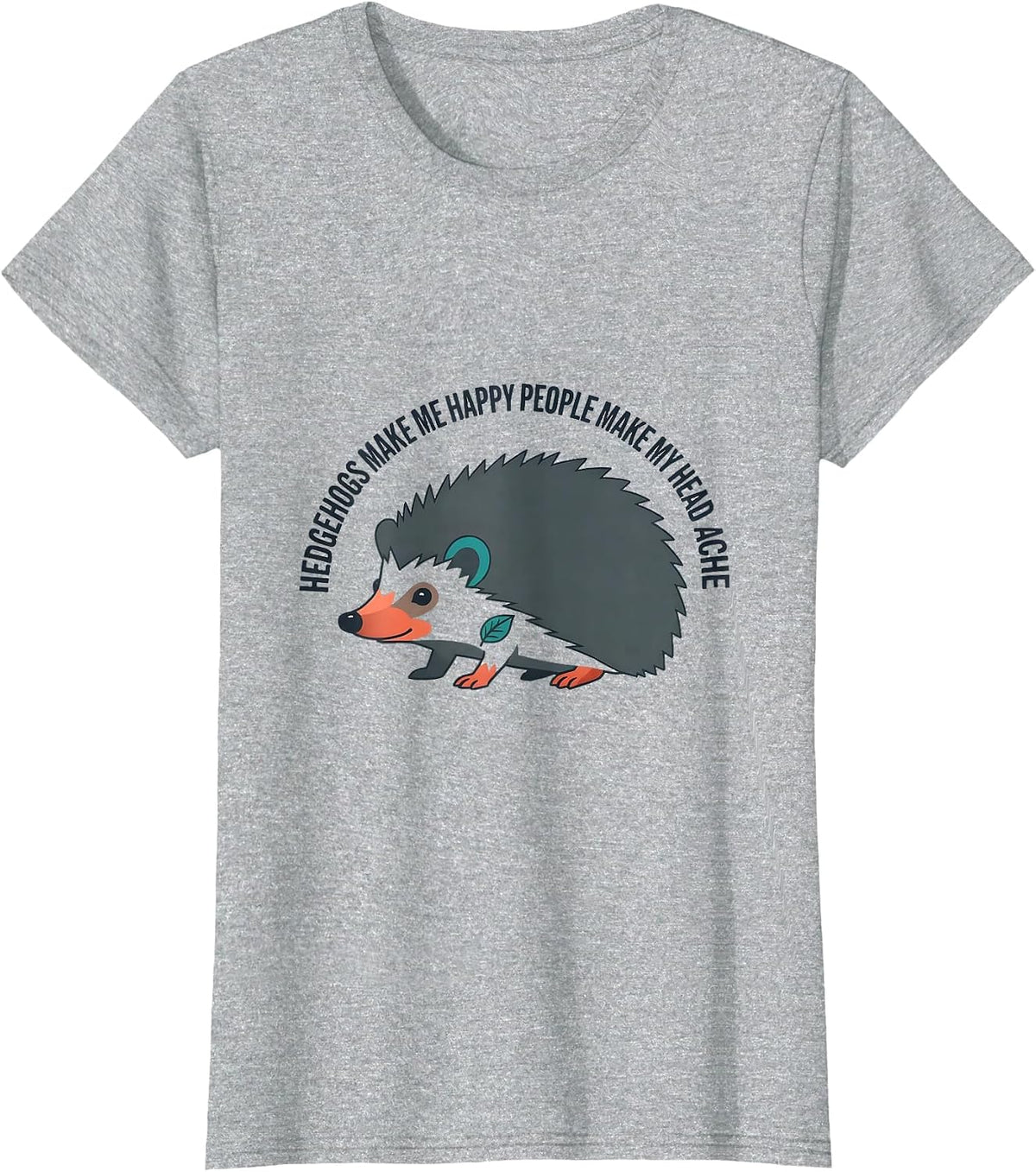 Women's Hedgehogs Make Me Happy People Make My Head Ache Funny T-Shirt - Heather Grey