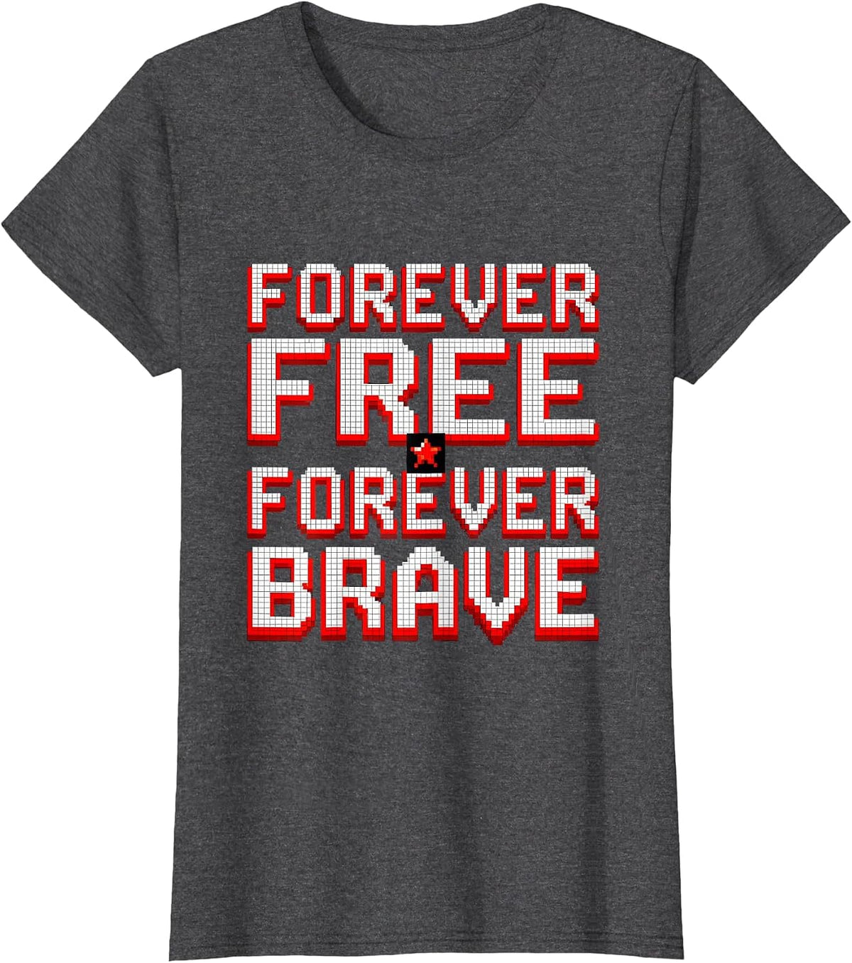 Women's Forever Free Forever Brave Patriotic Design T-Shirt - Dark Heather Grey