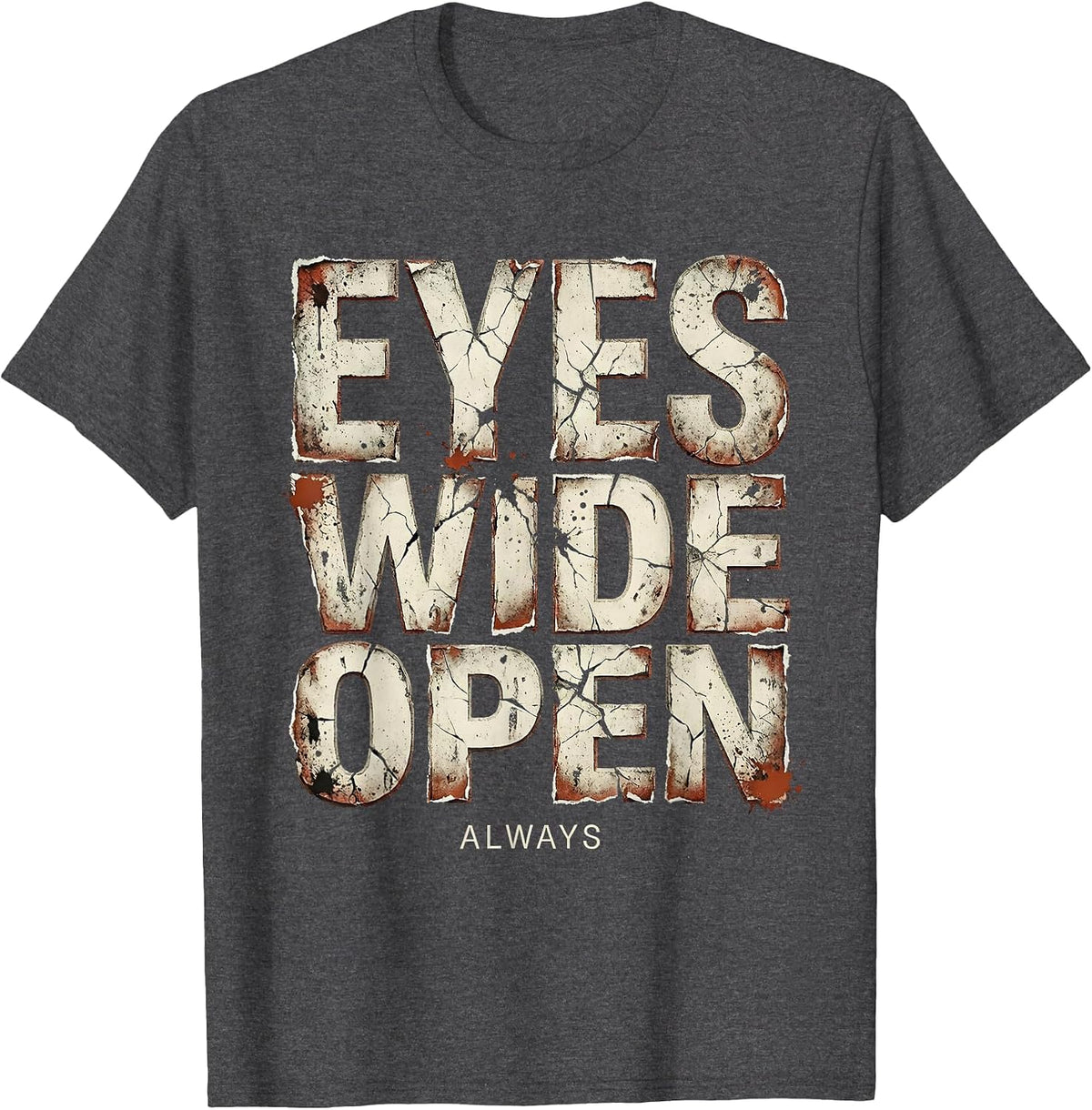 Eyes Wide Open Always Anime Graphic Design T-Shirt - Dark Heather Grey