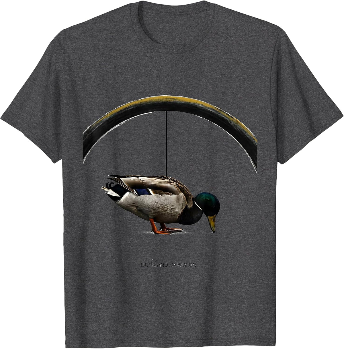 Men's Duck And Carry On Funny Duck Novelty Birthday Gift T-Shirt - Dark Heather Grey
