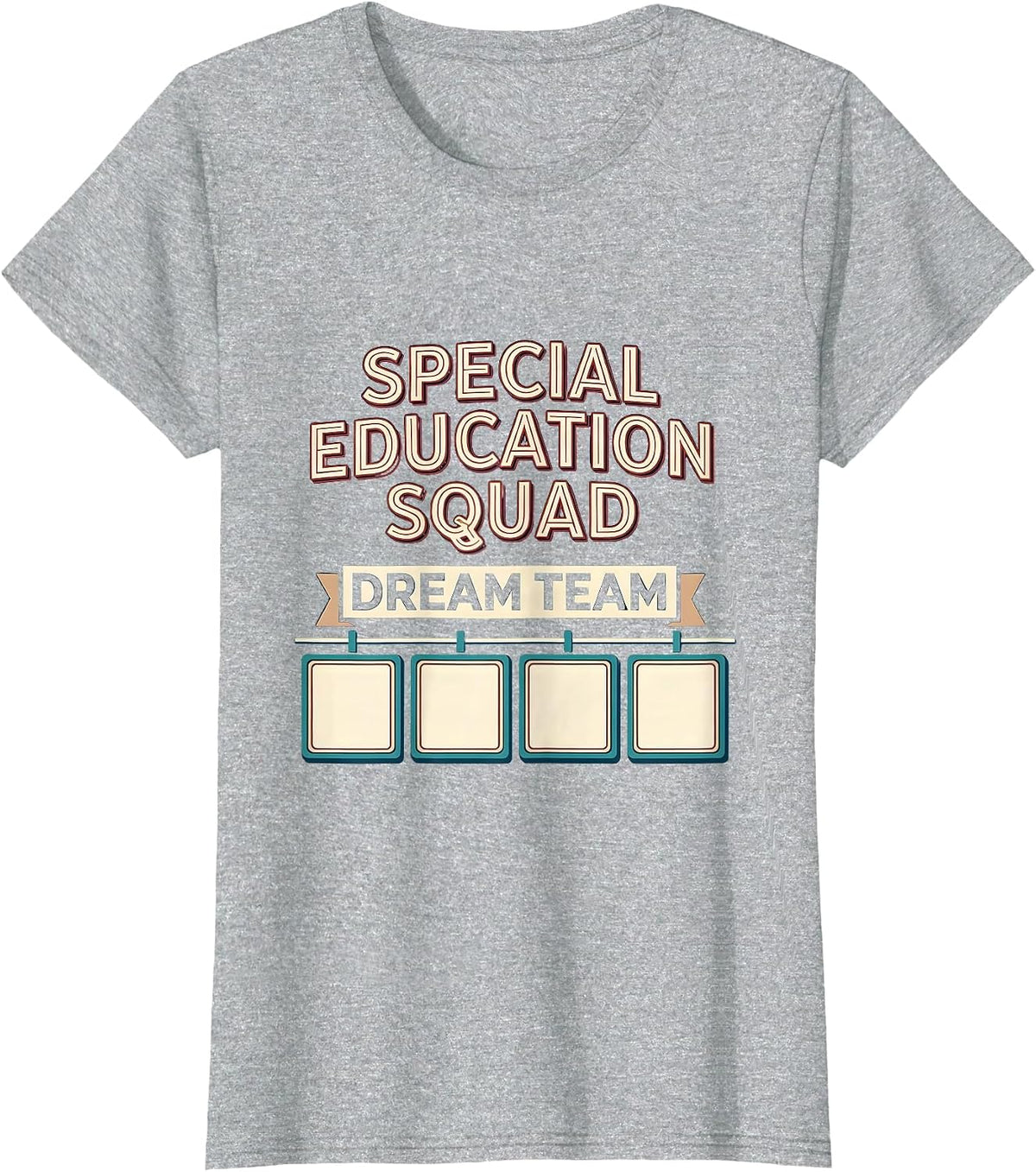 Women's Special Education Squad Dream Team Sign Painter Showcase T-Shirt - Heather Grey
