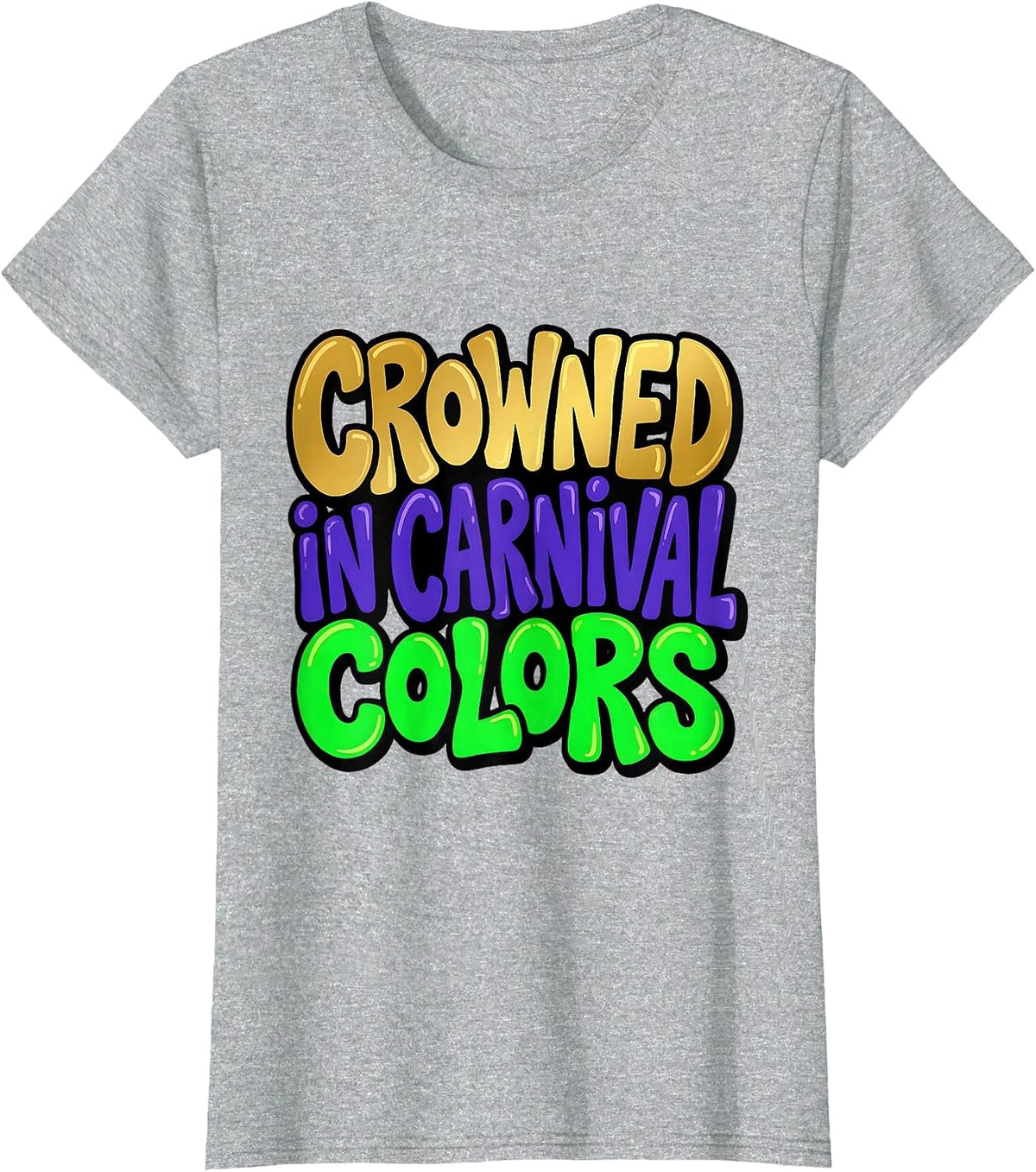 Crowned in Carnival Colors Mardi Gras Design T-Shirt - Heather Grey
