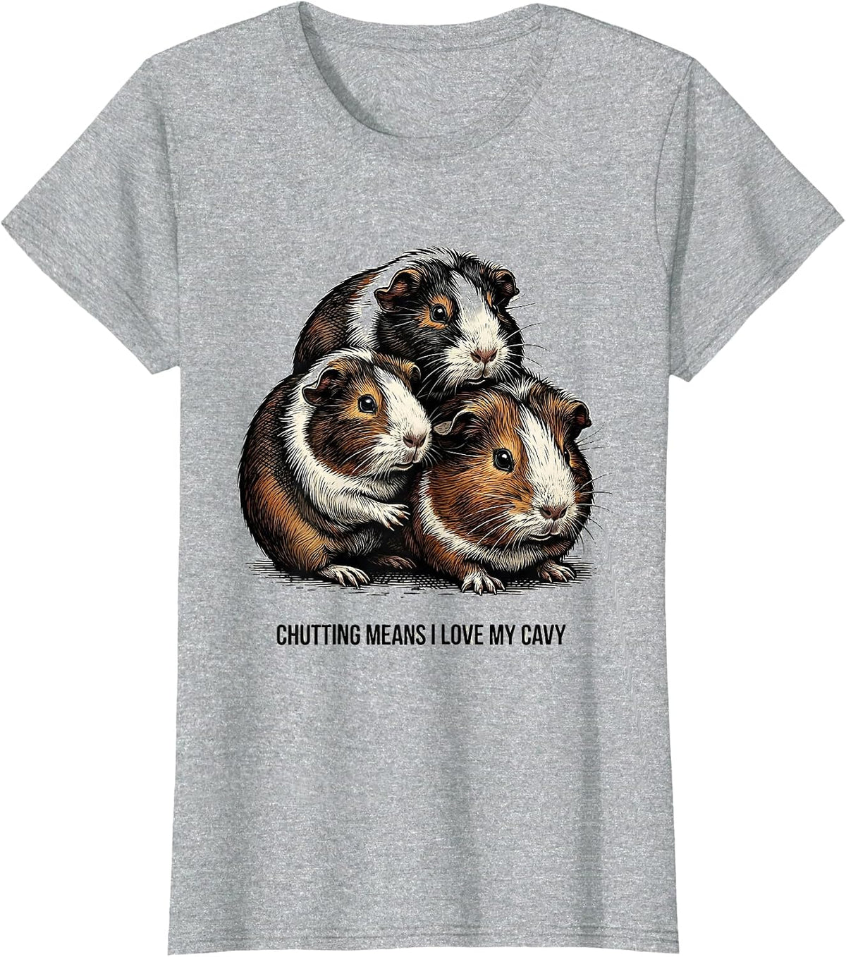 Chutting Means I Love My Cavy Funny Guinea Pig Lover T-Shirt - Heather Grey