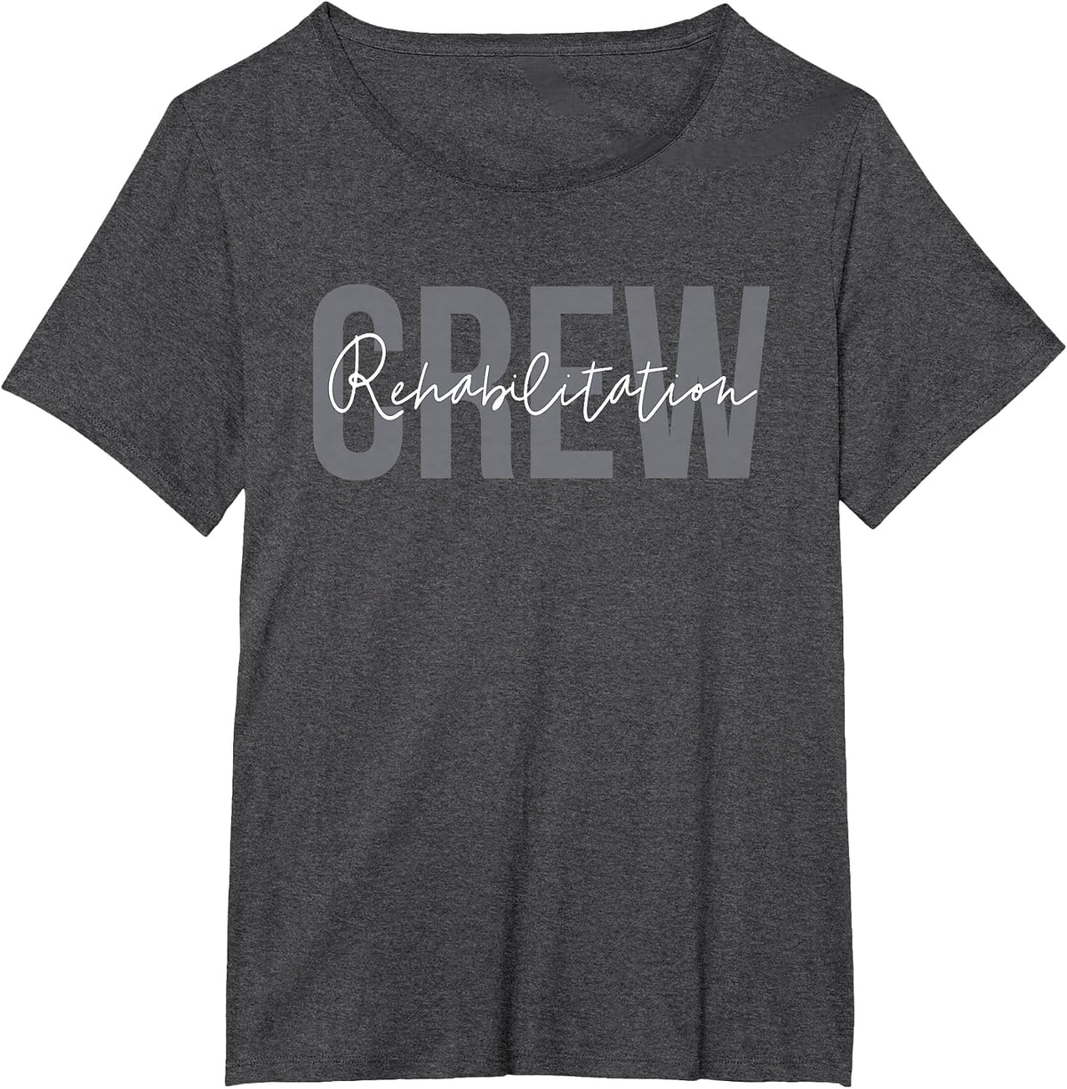 Rehab Team Shirts for Rehab Tech Crew Squad Therapy Month PT T-Shirt - Dark Heather Grey