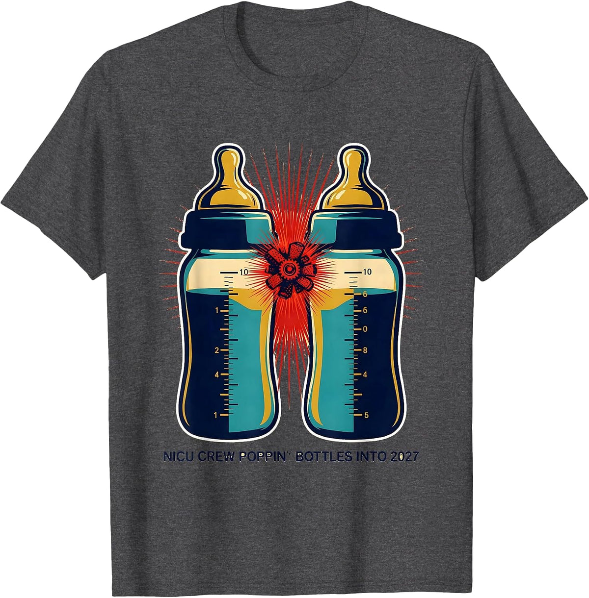 NICU Crew Poppin Bottles Into 2027 Funny Nurse New Year Eve T-Shirt - Dark Heather Grey
