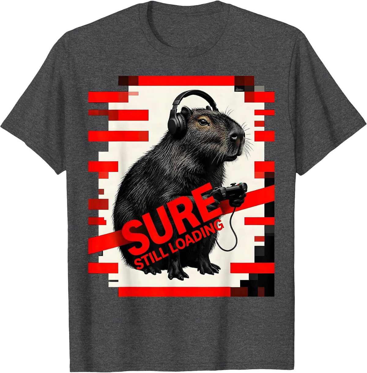 Men's Sure, Still Loading New Wave Gamer Capybara Meme Humor T-Shirt - Dark Heather Grey